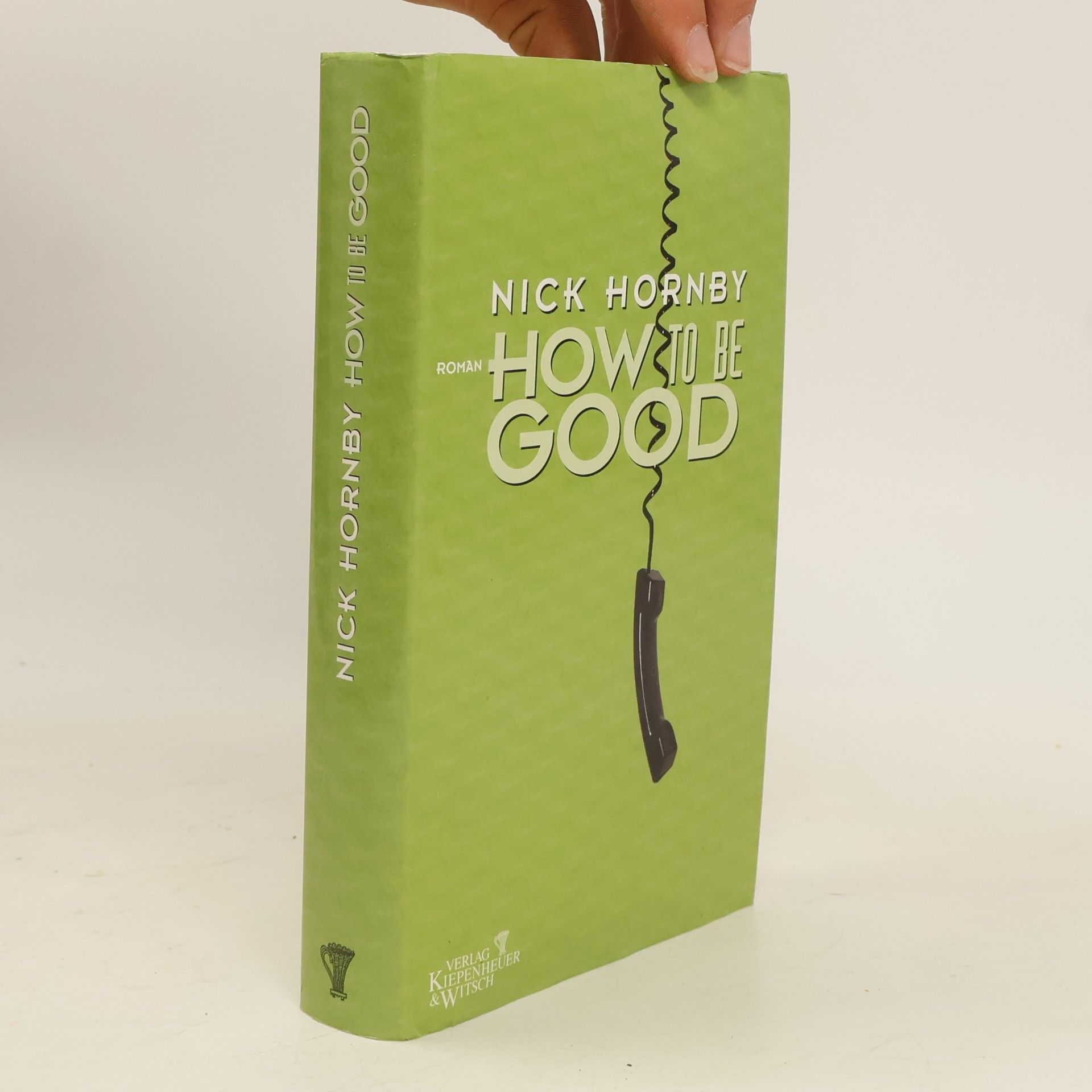 Nick Hornby How to be good