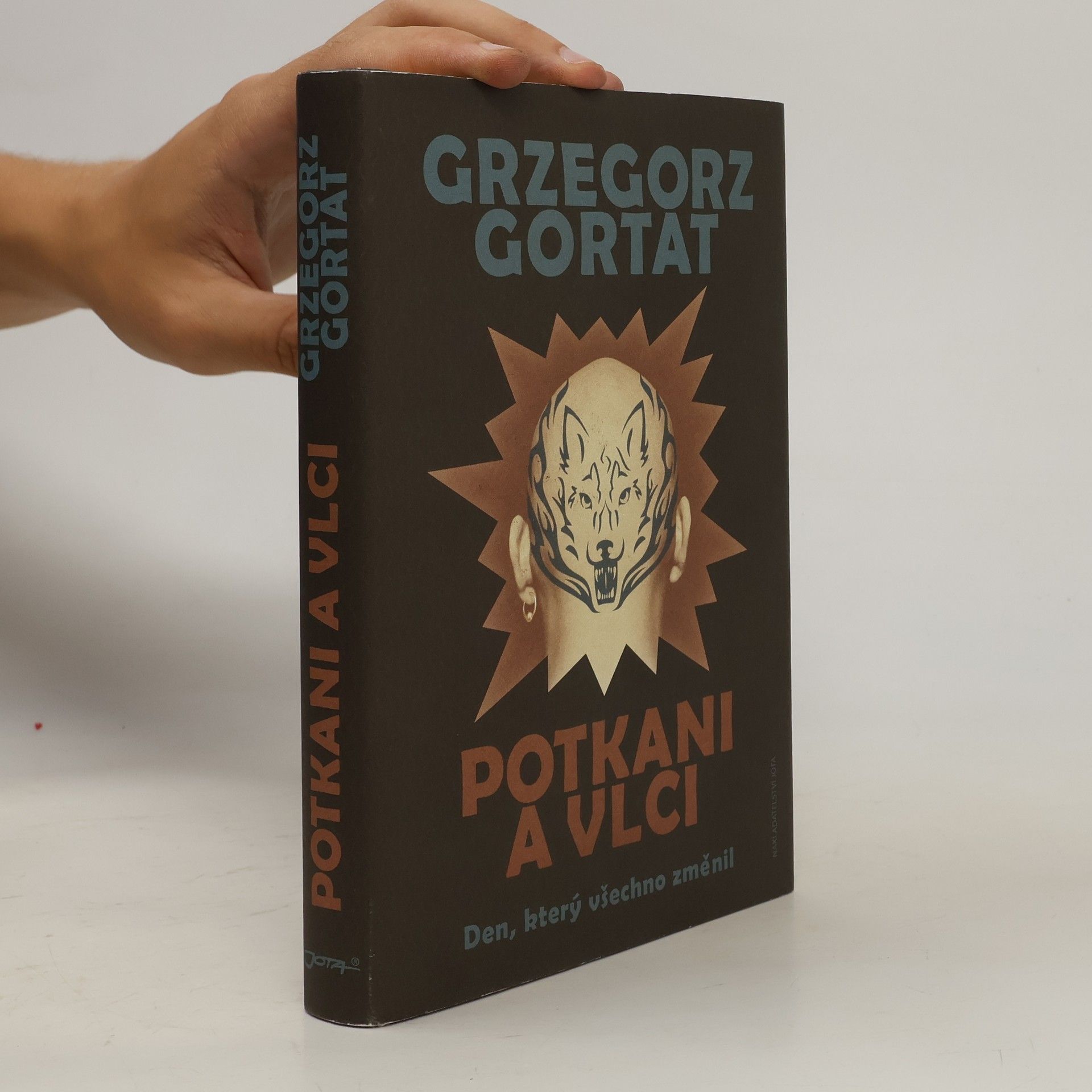 Grzegorz Gortat Potkani a vlci: Den, který všechno změnil