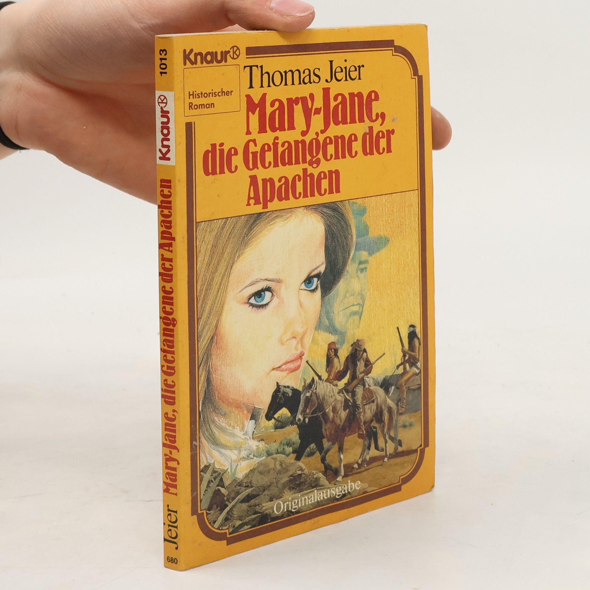 Thomas Jeier Mary-Jane, die Gefangene der Apachen. Historischer Roman - Originalausgabe