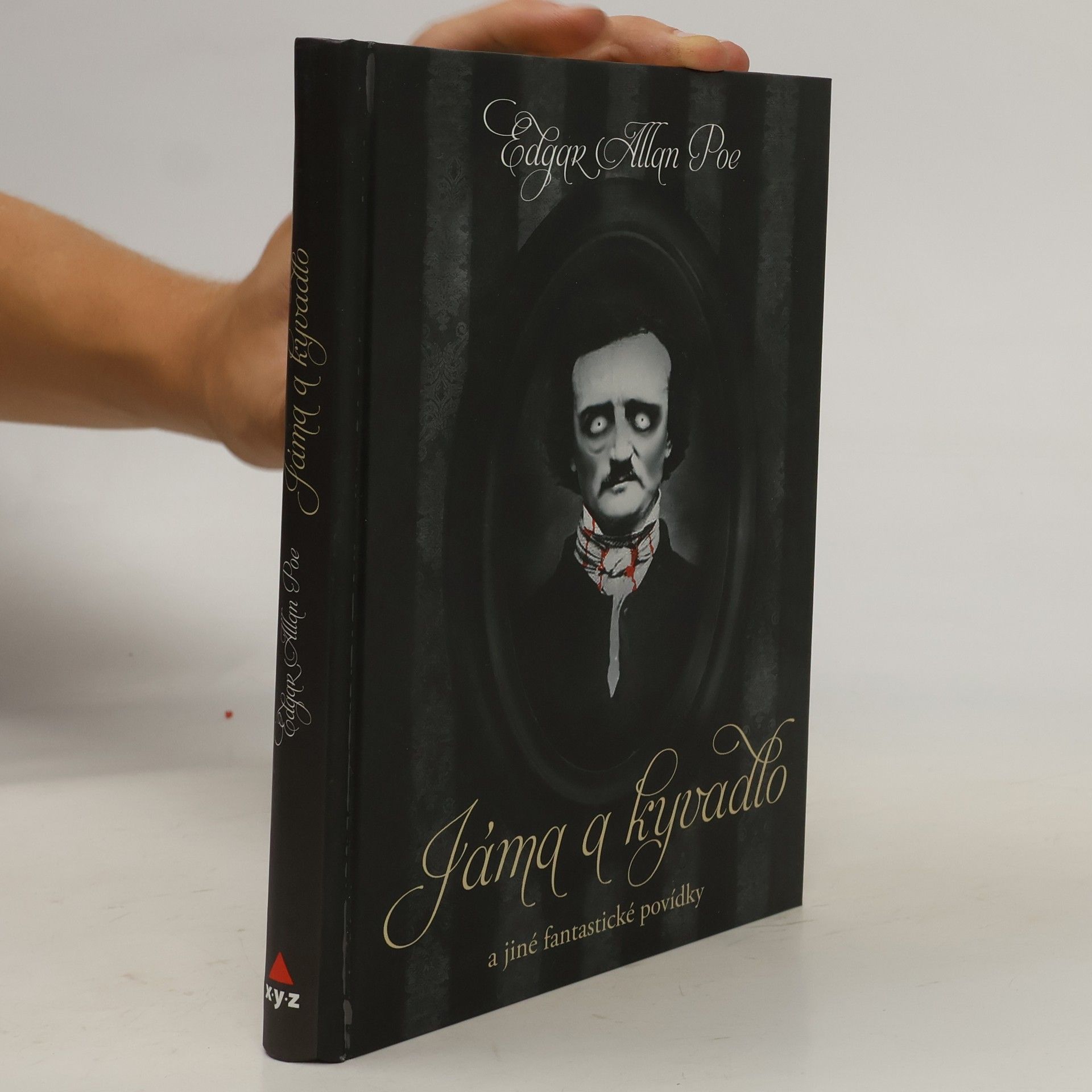 Edgar Allan Poe Jáma a kyvadlo a jiné fantastické příběhy