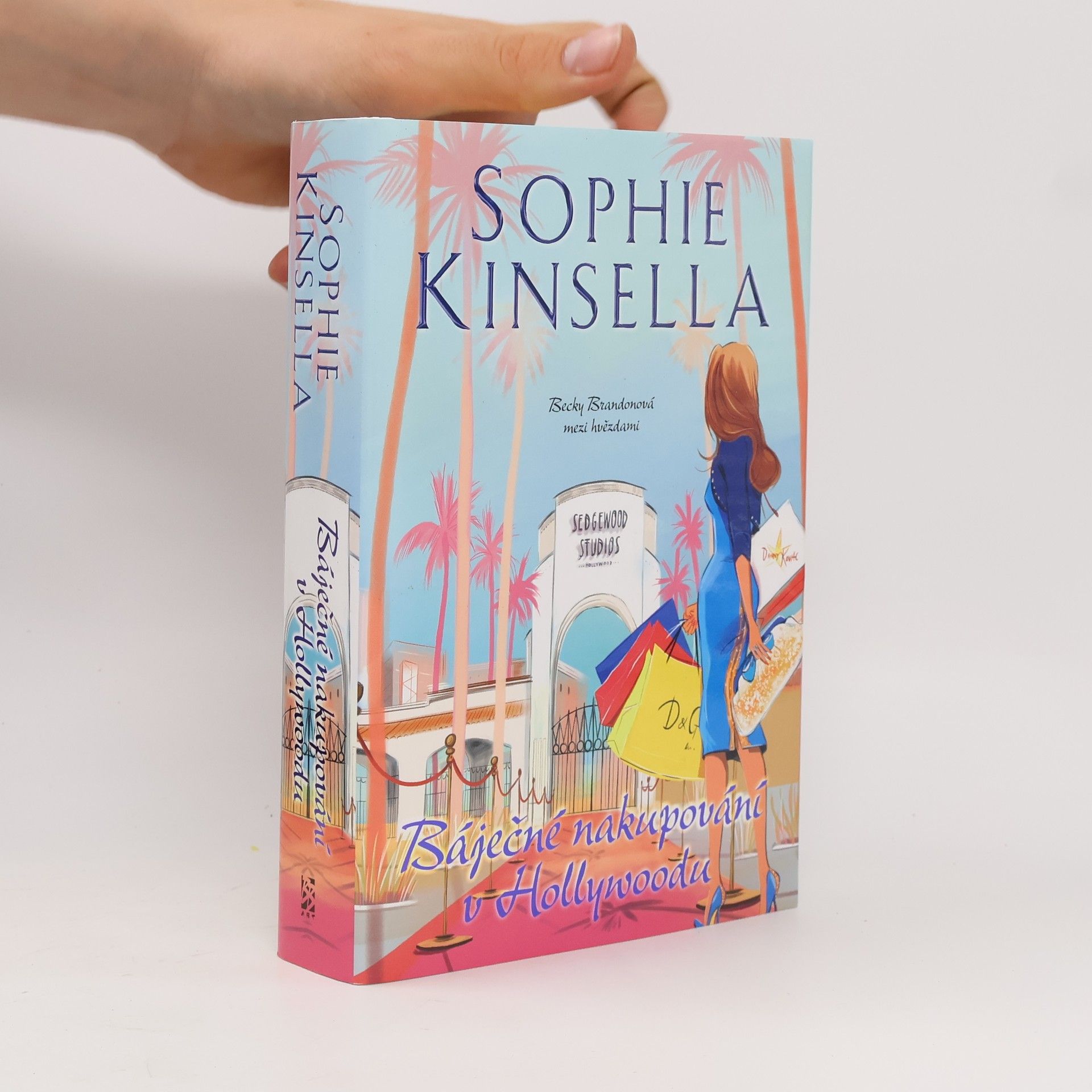 Sophie Kinsella Báječné nakupování v Hollywoodu