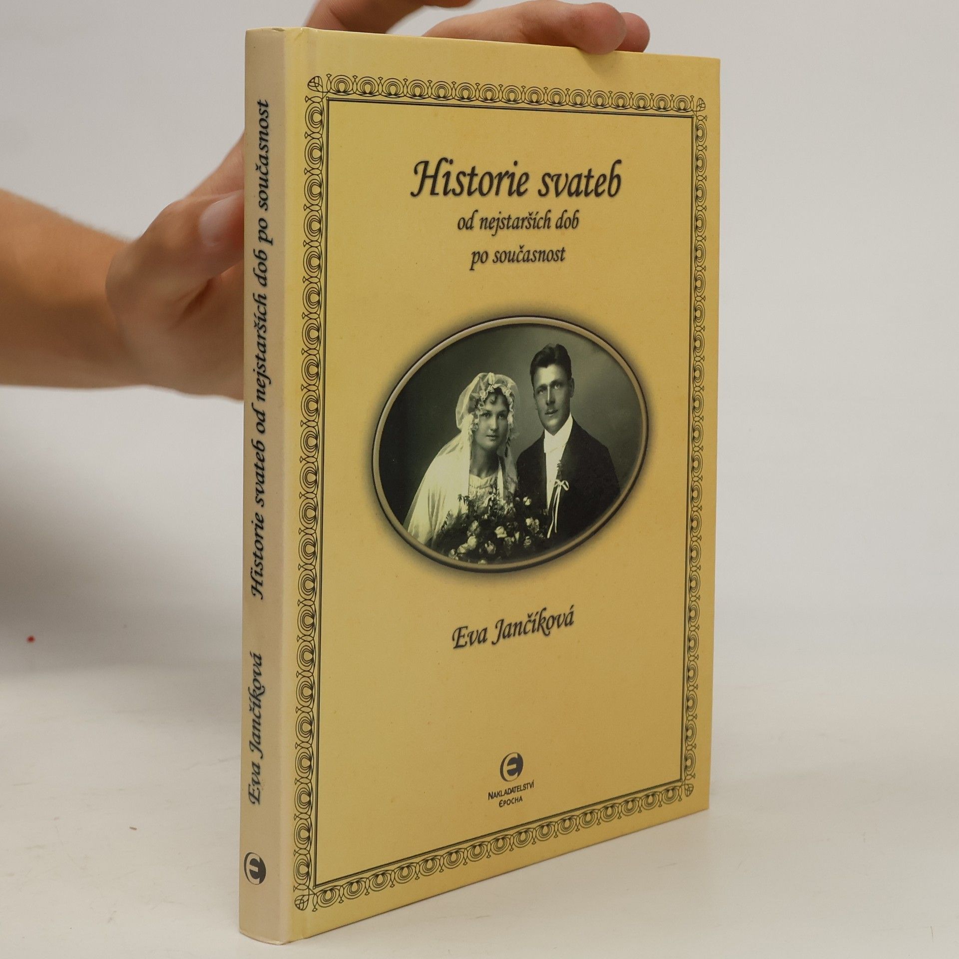 Eva Jančíková Historie svateb od nejstarších dob po současnost