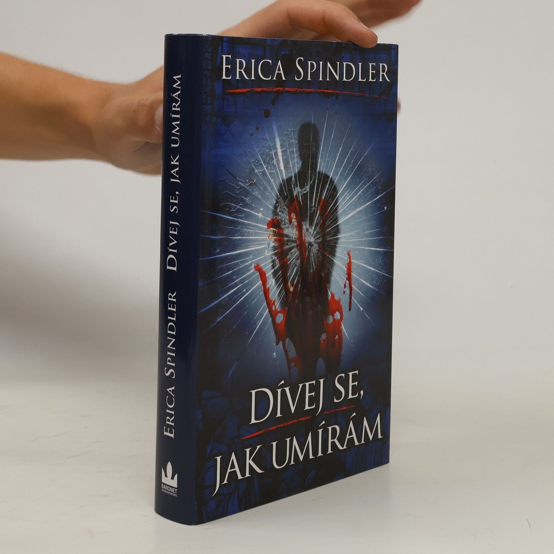 Erica Spindler Dívej se, jak umírám