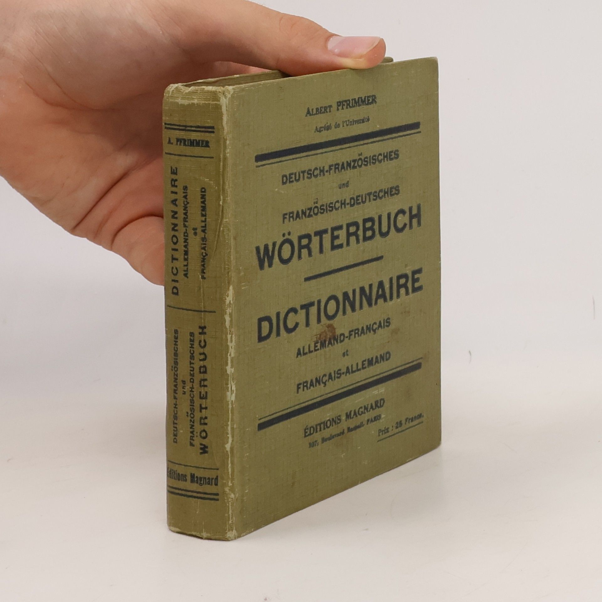 Albert Pfrimmer Deutsch-Französisches und Französisch-Deutsches Wörterbuch
