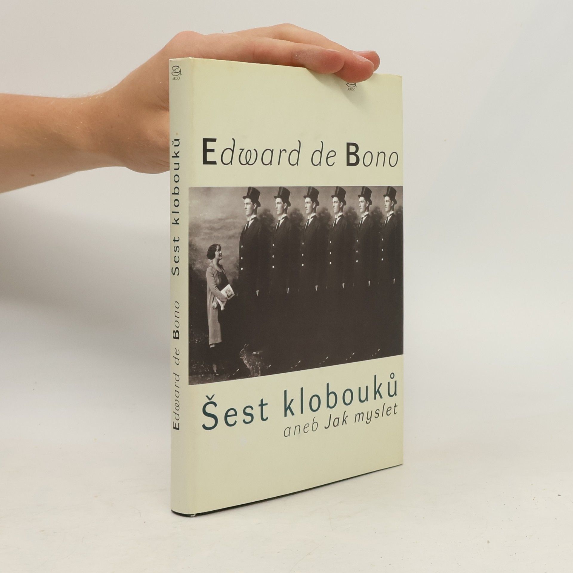 Edward de Bono Šest klobouků aneb Jak myslet