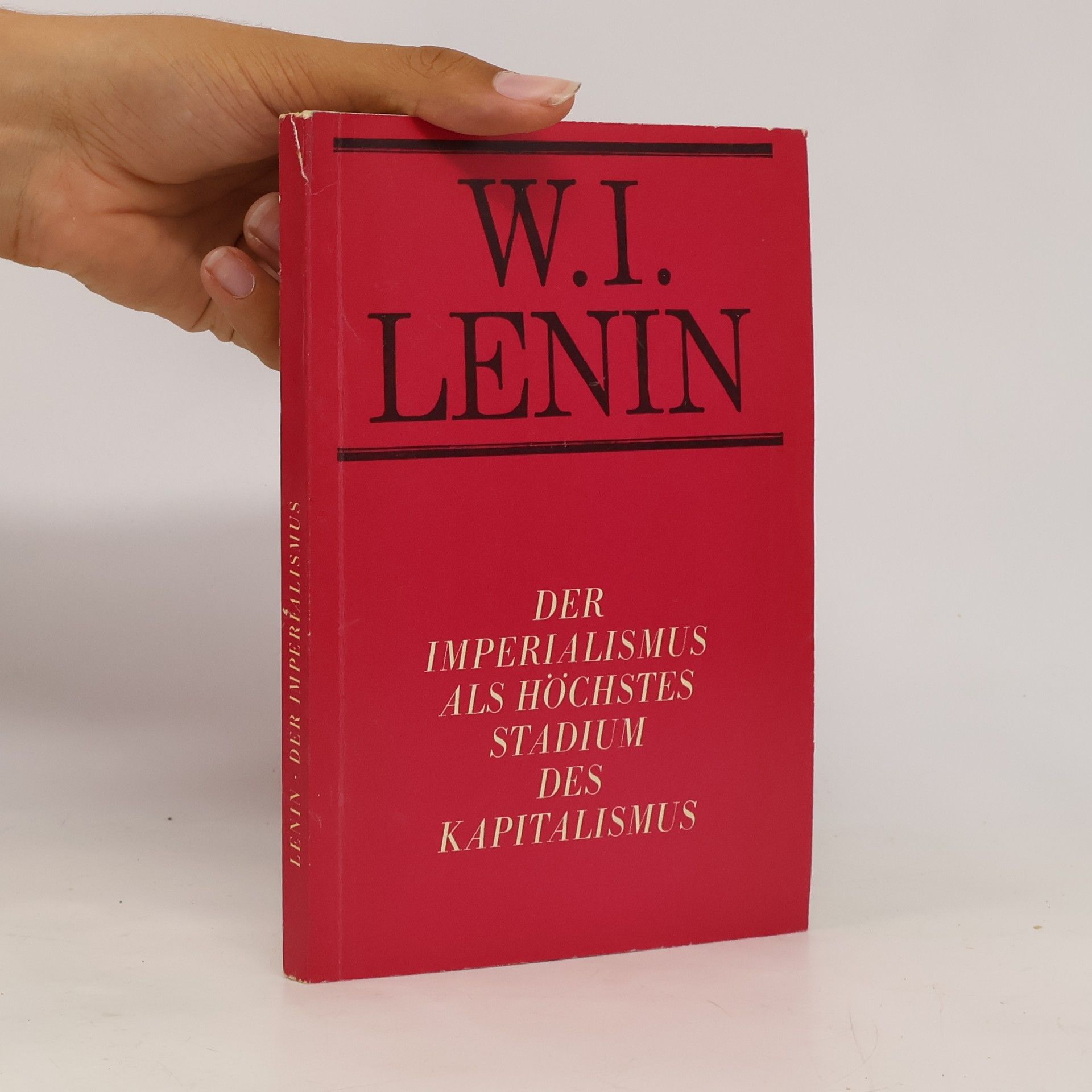 Vladimir Lenin Der Imperialismus als höchstes Stadium des Kapitalismus