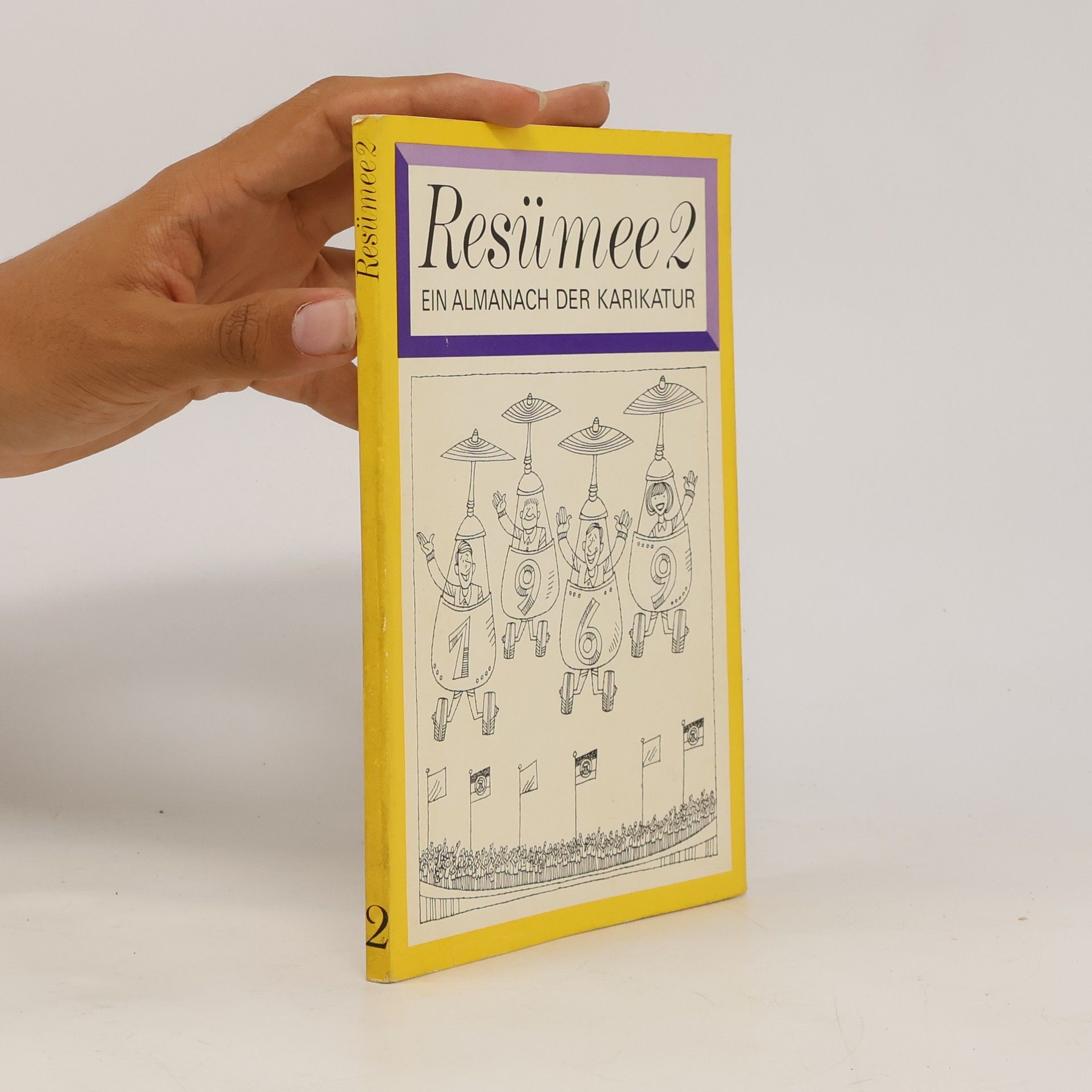 Autorenkollektiv Resümee 2. Ein Almanach der Karikatur