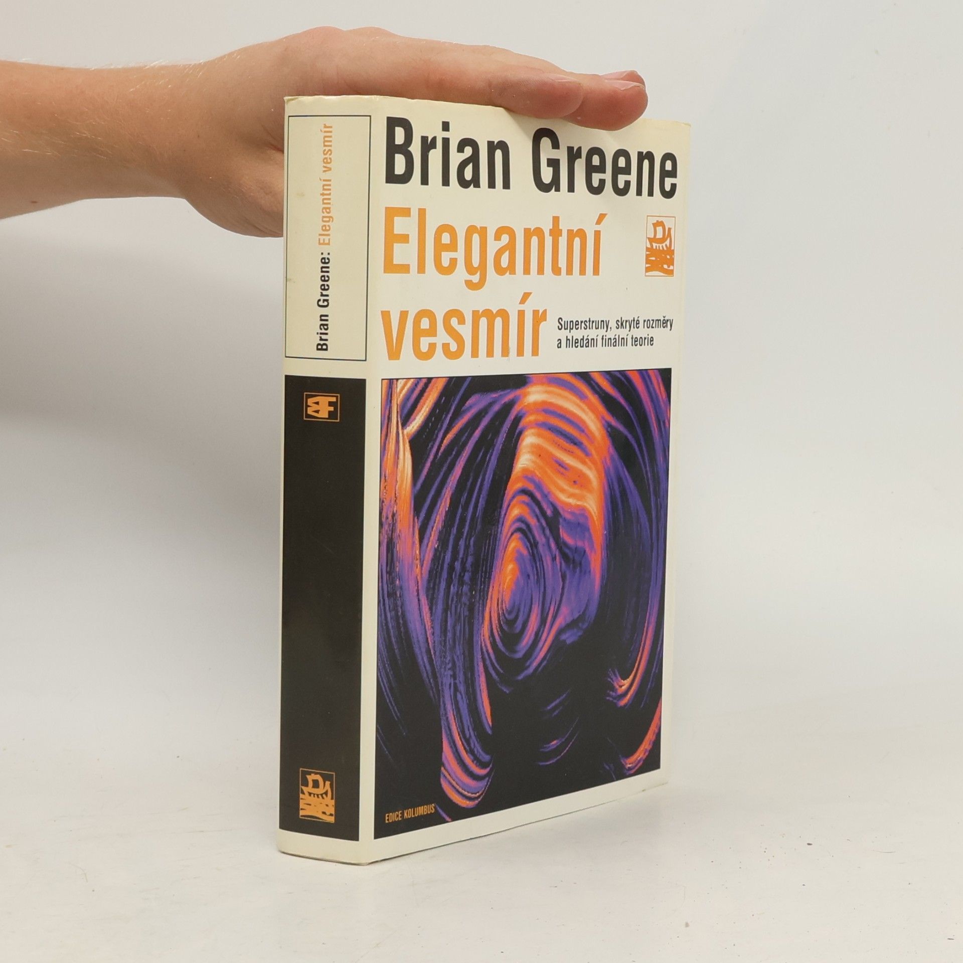 Brian Greene Elegantní vesmír
