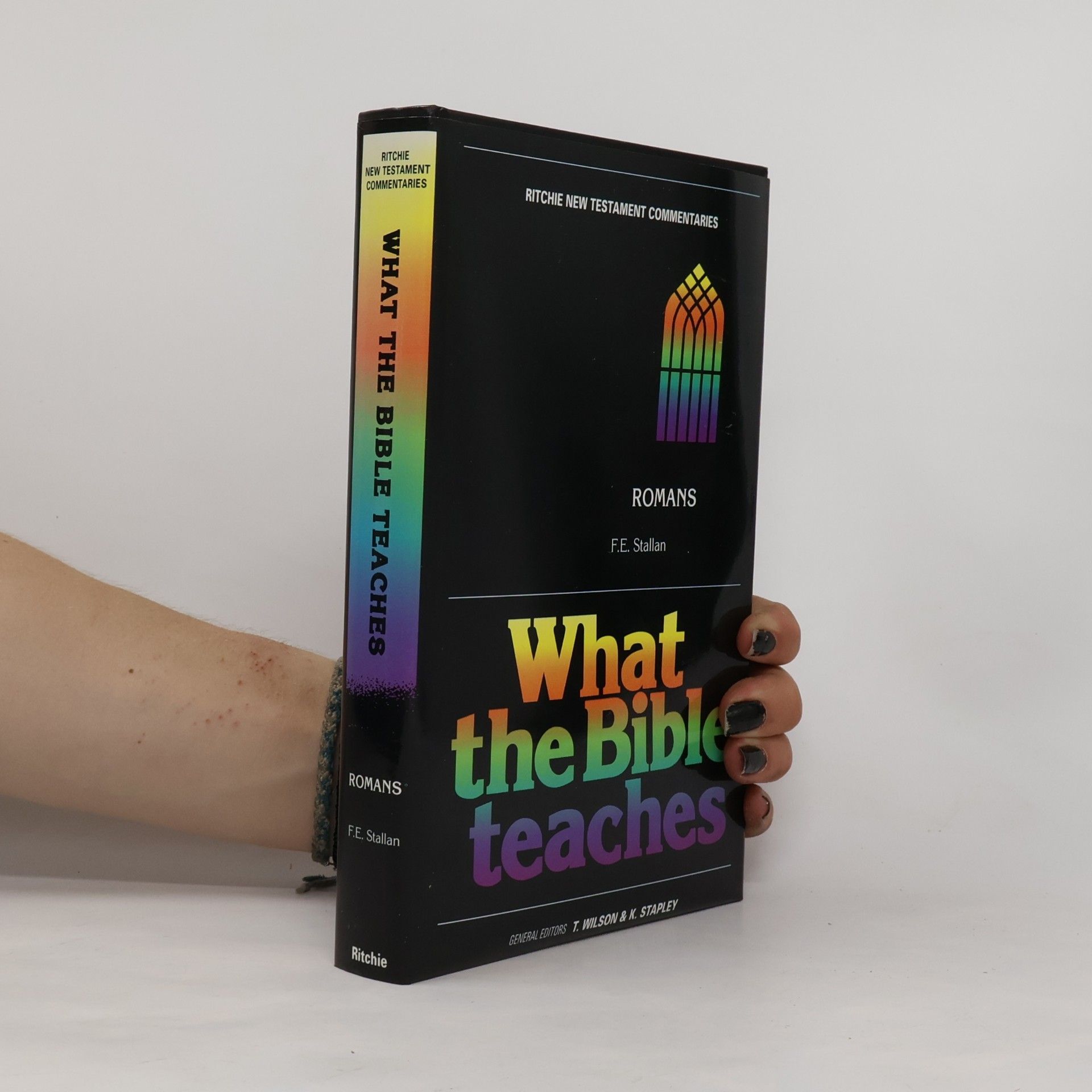 Ritchie New Testament Commentaries: What the Bible Teaches