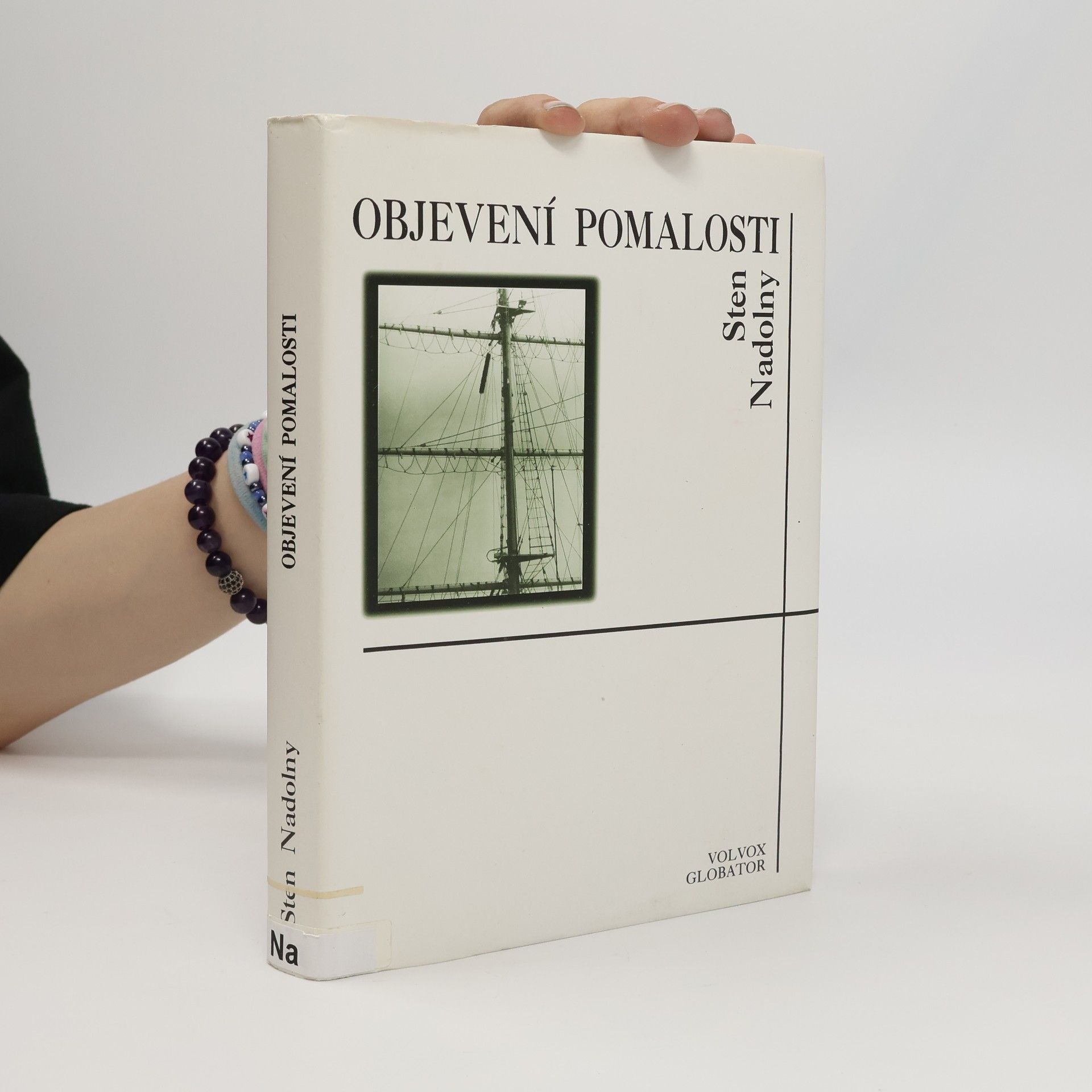 Sten Nadolny Objevení pomalosti