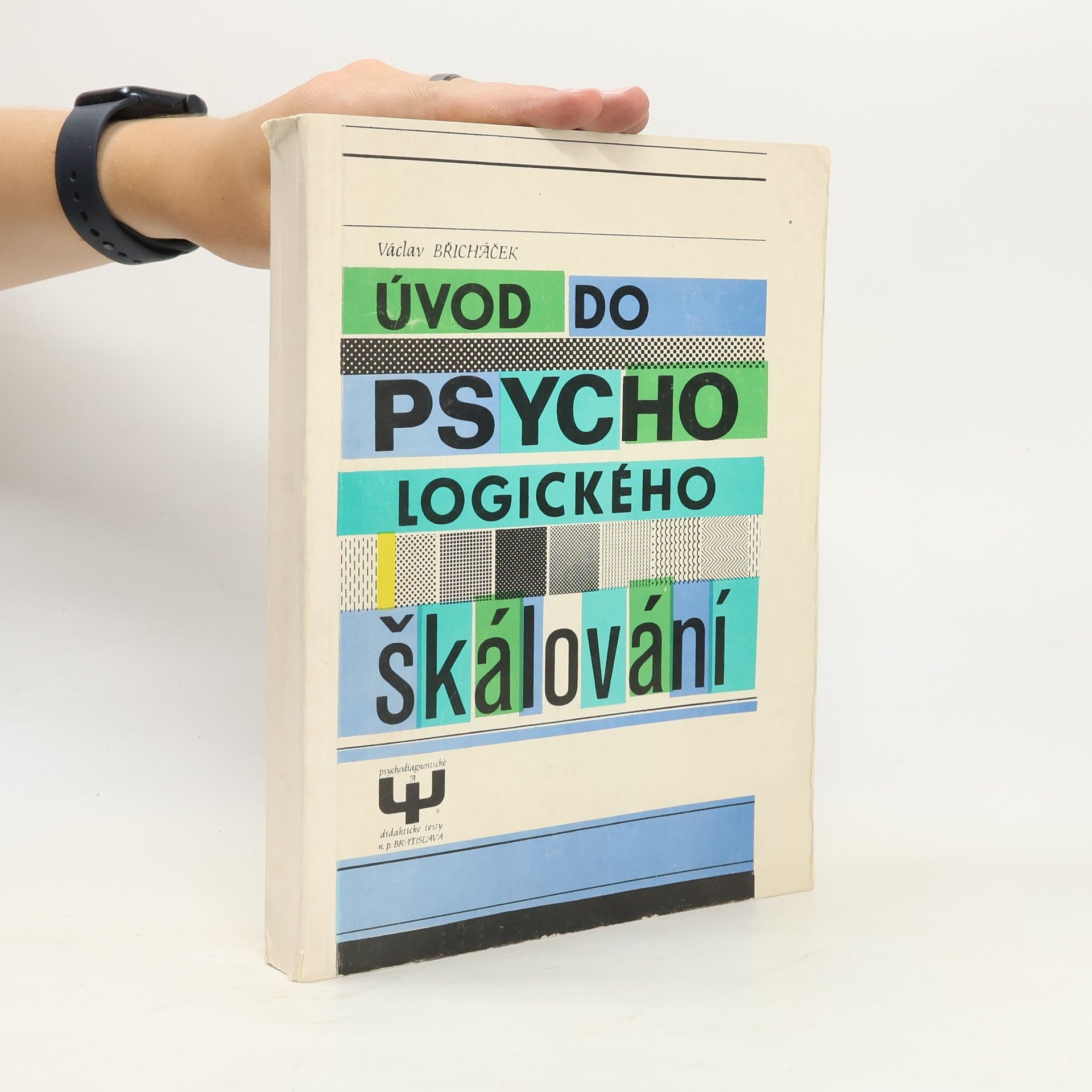 Václav Břicháček Úvod do psychologického škálování
