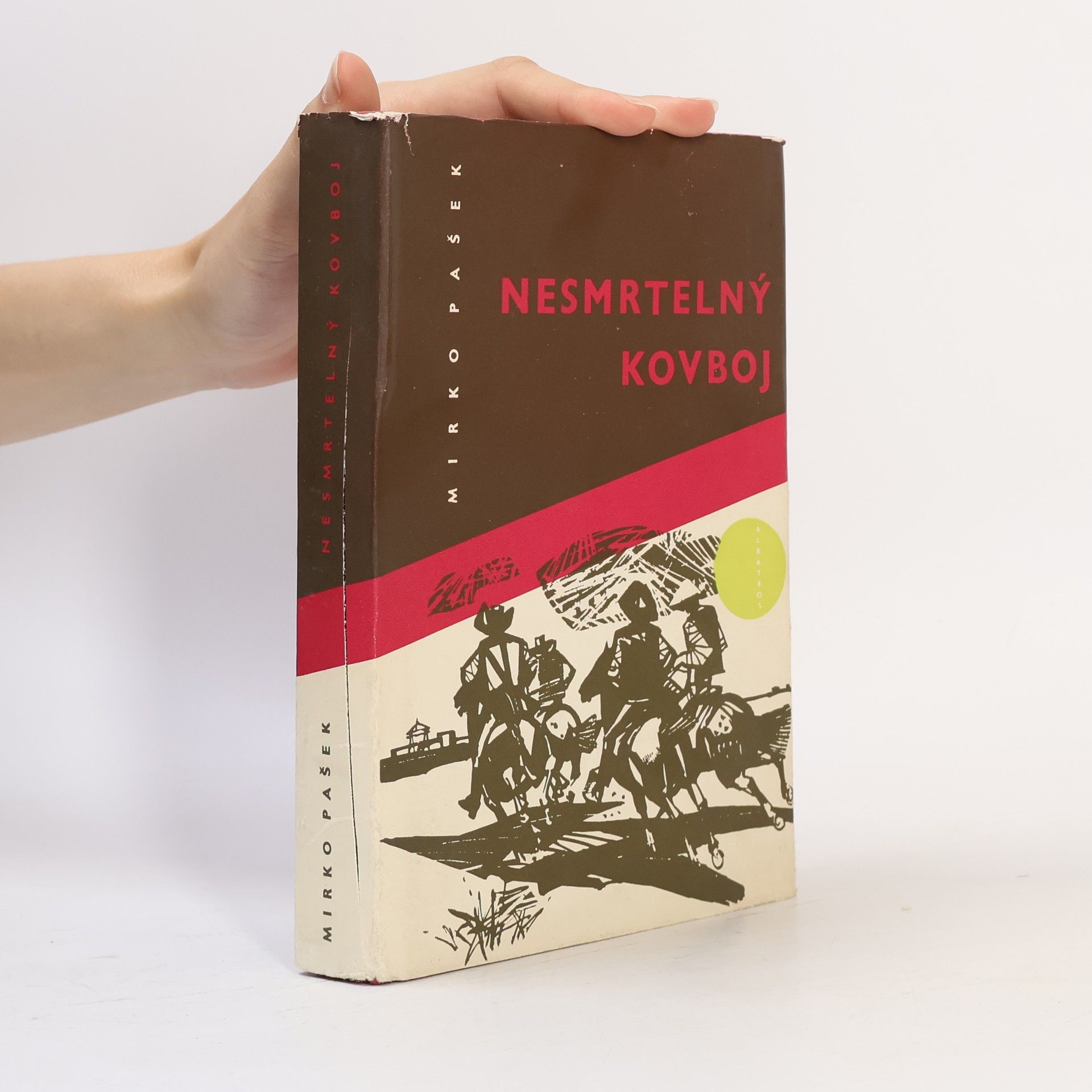 Mirko Pašek Nesmrtelný kovboj