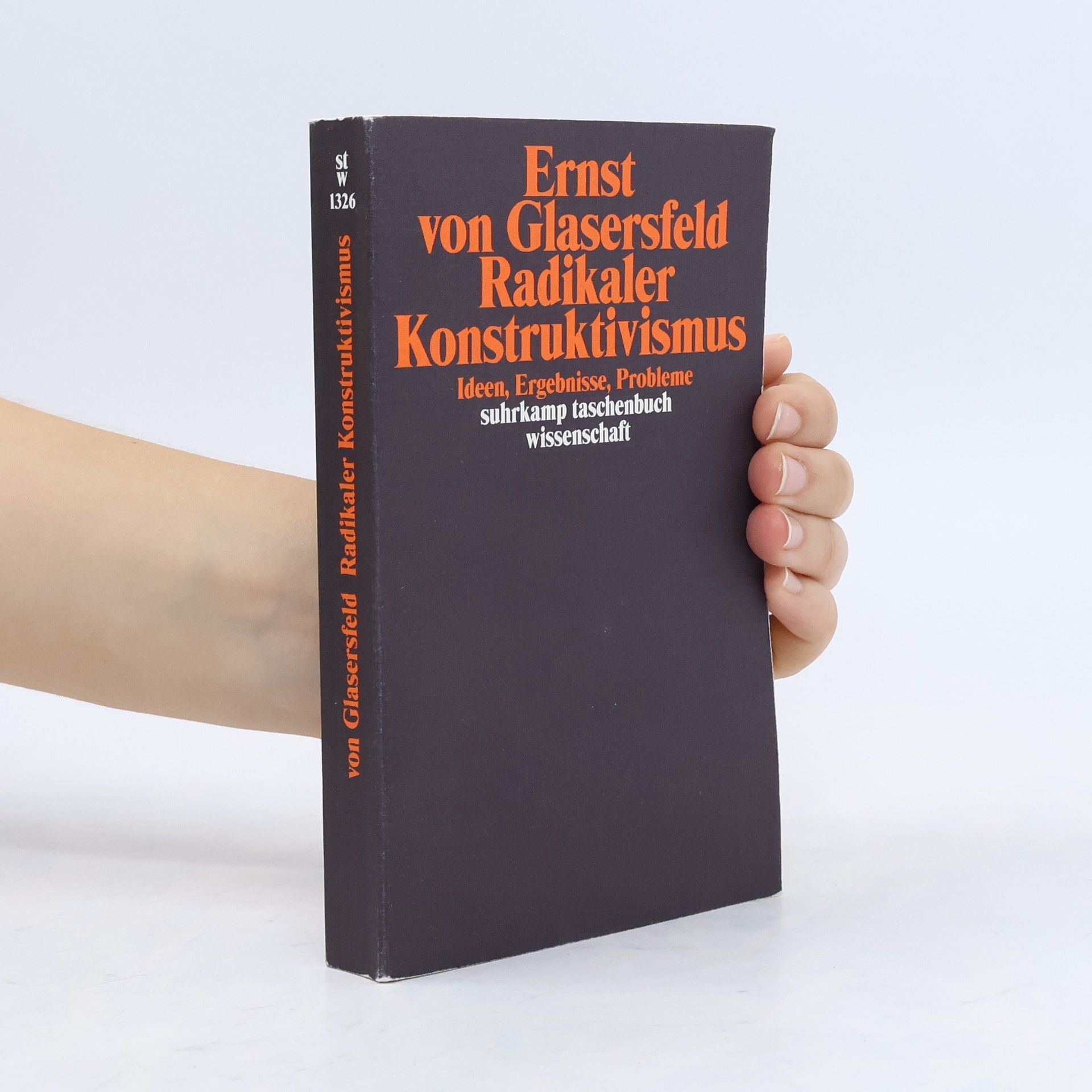 Ernst von Glasersfeld Radikaler Konstruktivismus