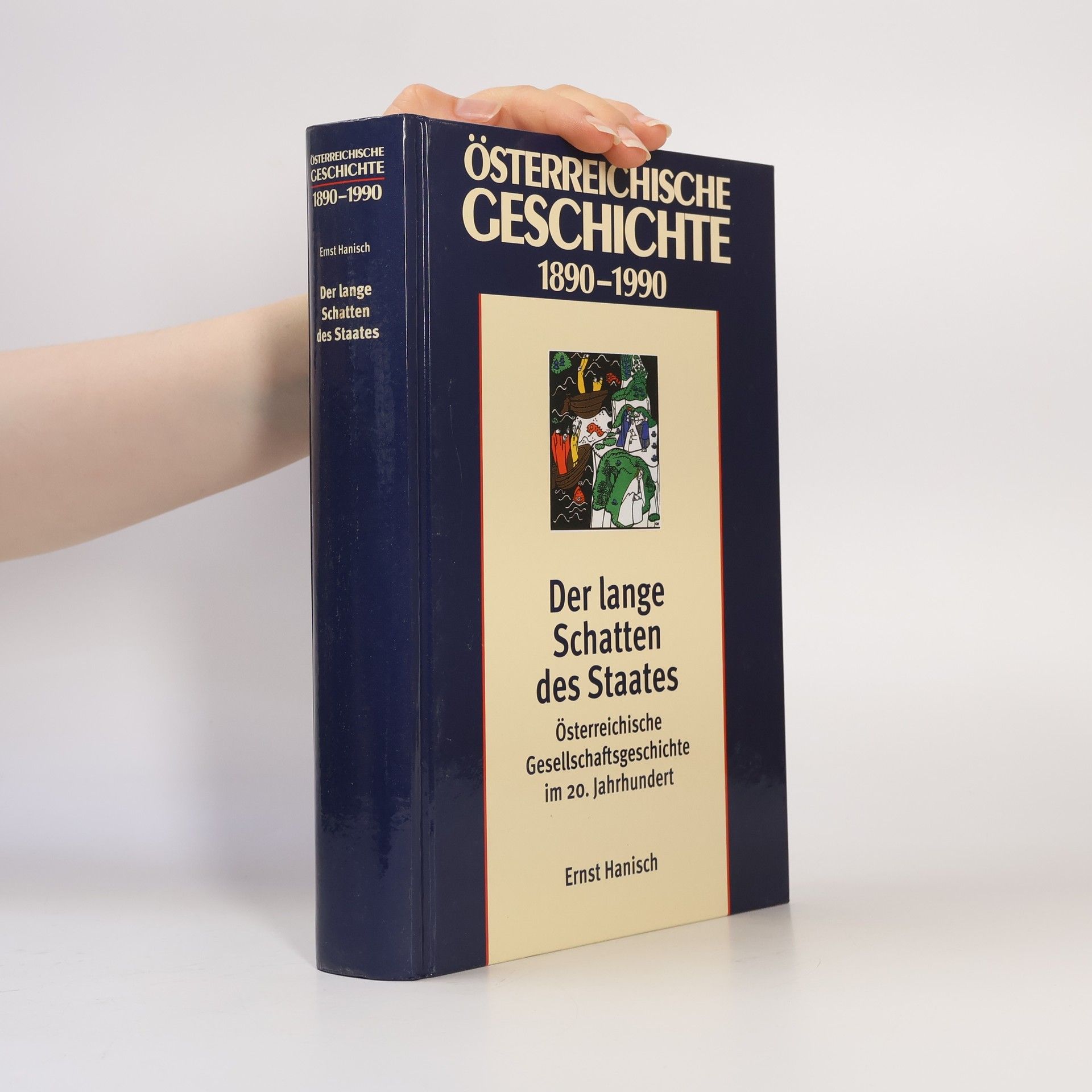 Ernst Hanisch Österreichische Geschichte 1890-1990