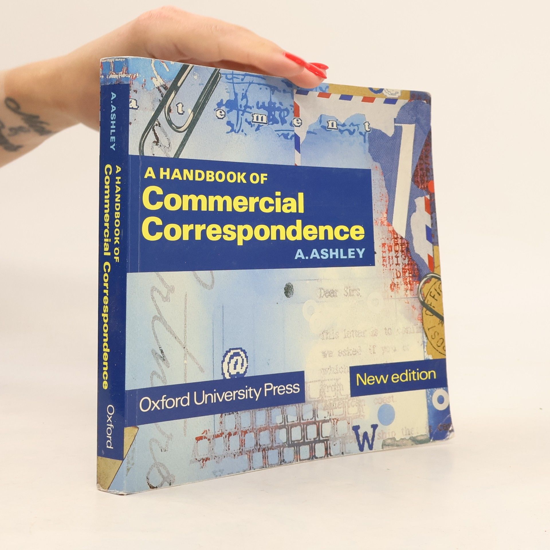 A. Ashley A Handbook of Commercial Correspondence