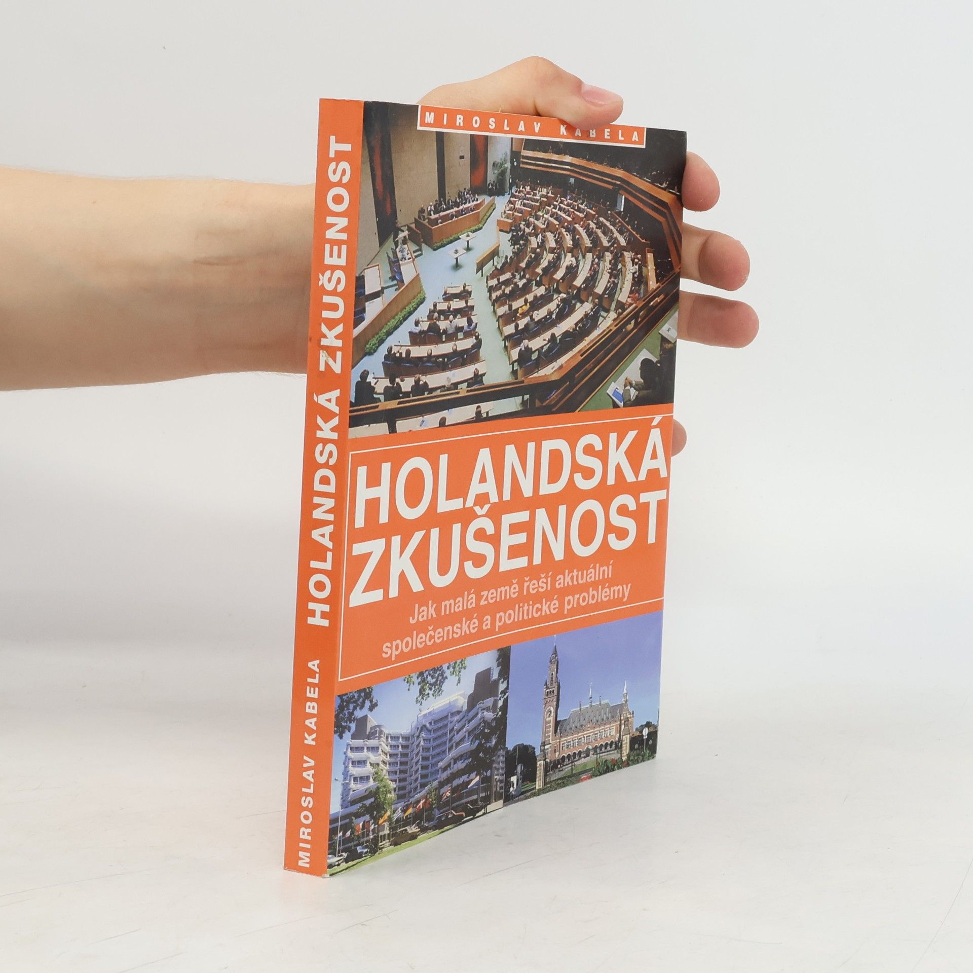 Holandská zkušenost: jak malá země řeší aktuální společenské a politické problémy