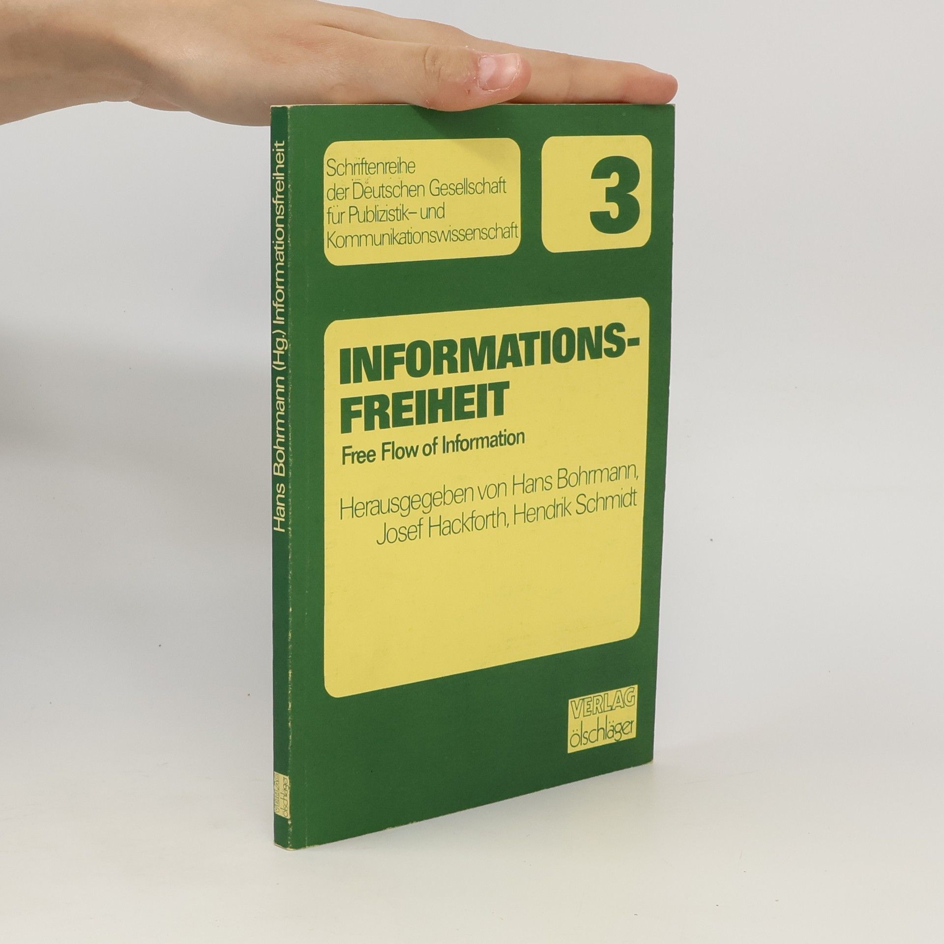 Schriftenreihe der Deutschen Gesellschaft für Publizistik- und Kommunikationswissenschaft - 3: Informationsfreiheit