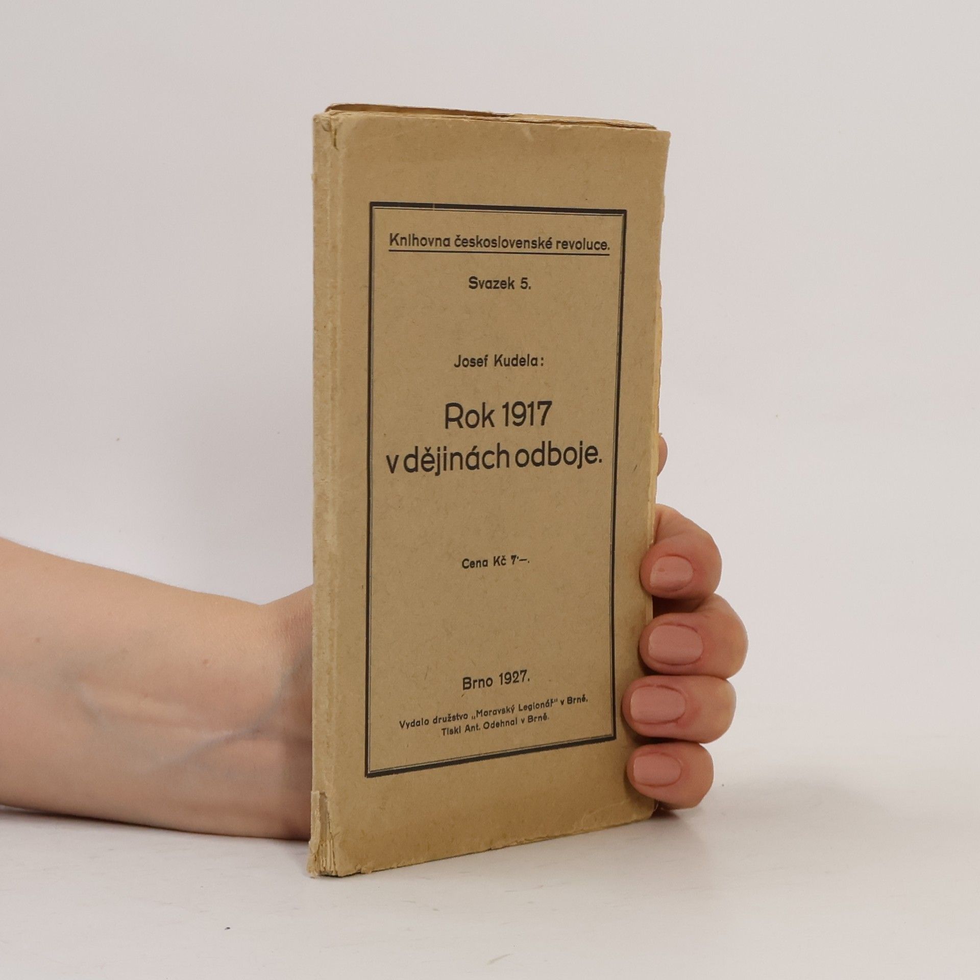 Kudela Josef Rok 1917 v dějinách odboje
