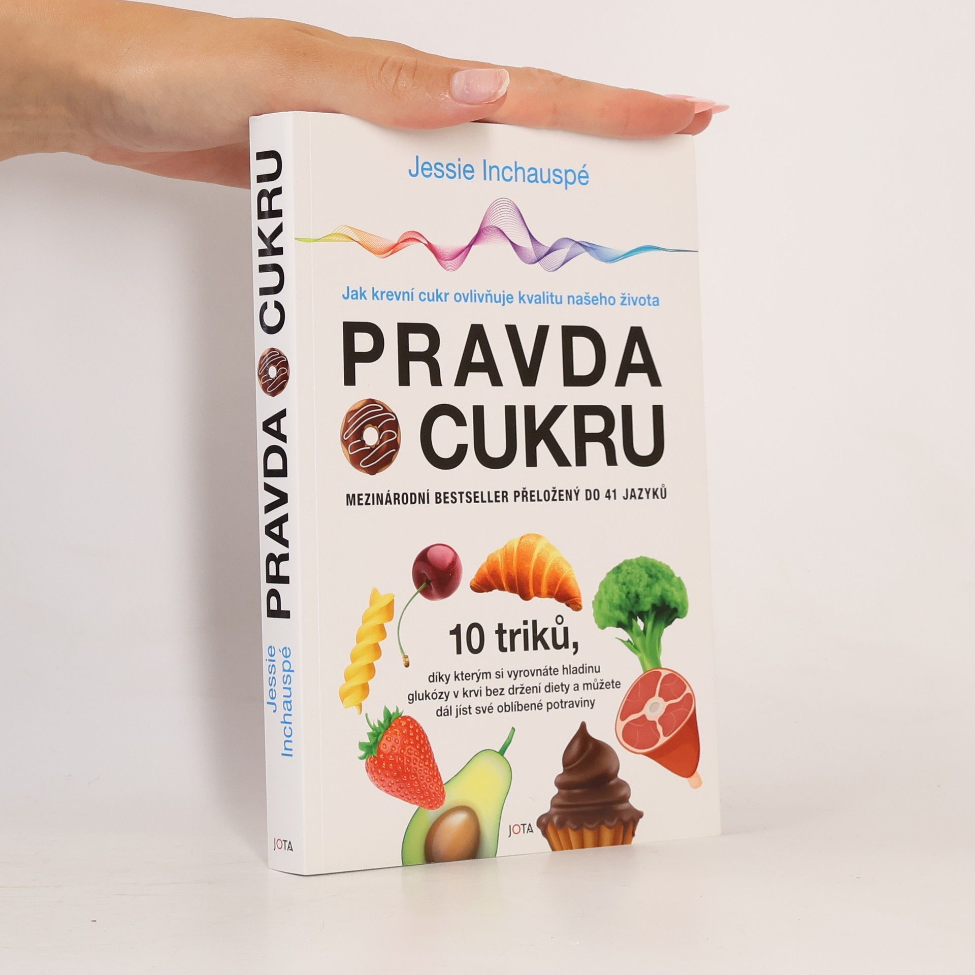 Jessie Inchauspé Pravda o cukru
