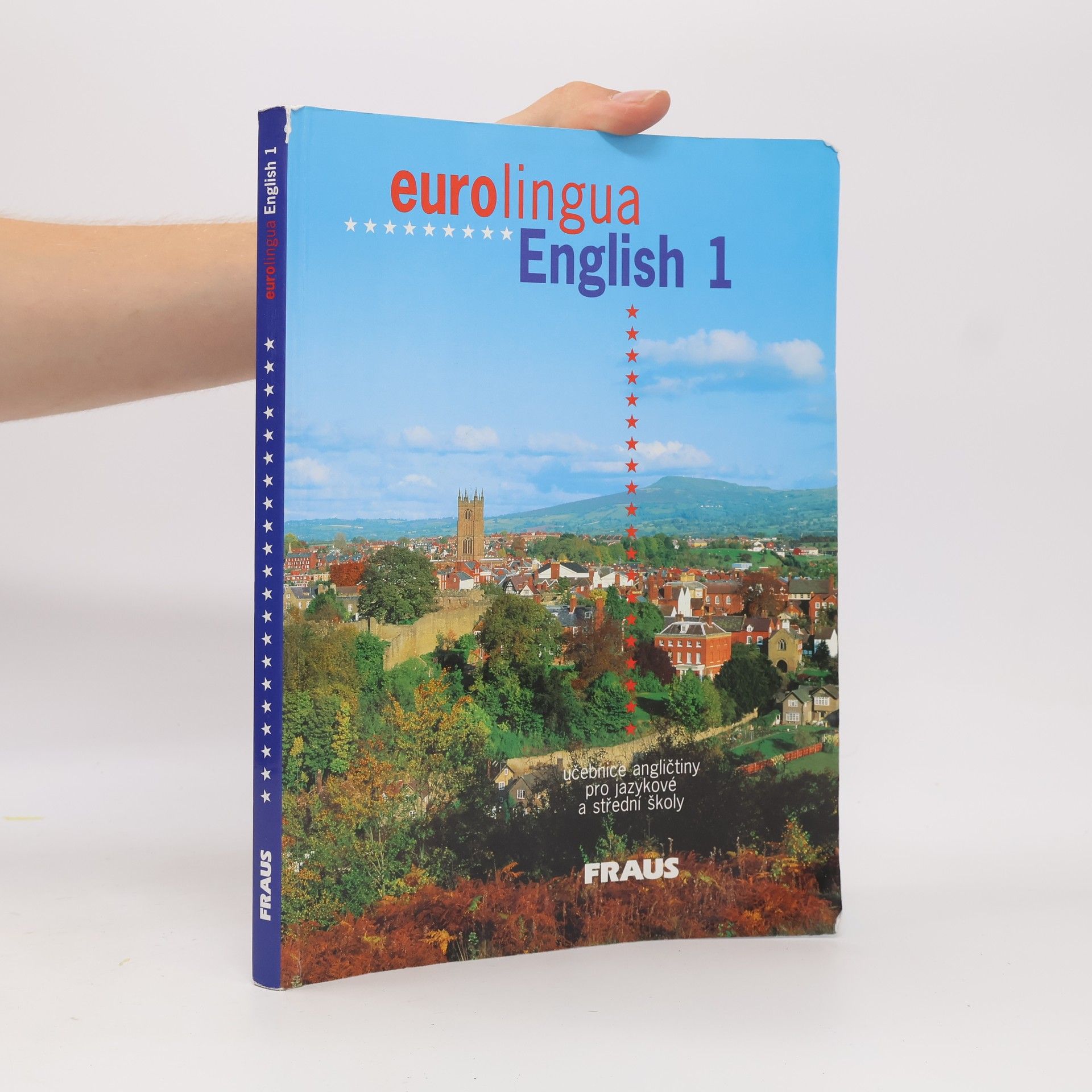 Alena Telínová Eurolingua English. 1, Učebnice angličtiny pro jazykové a stření školy