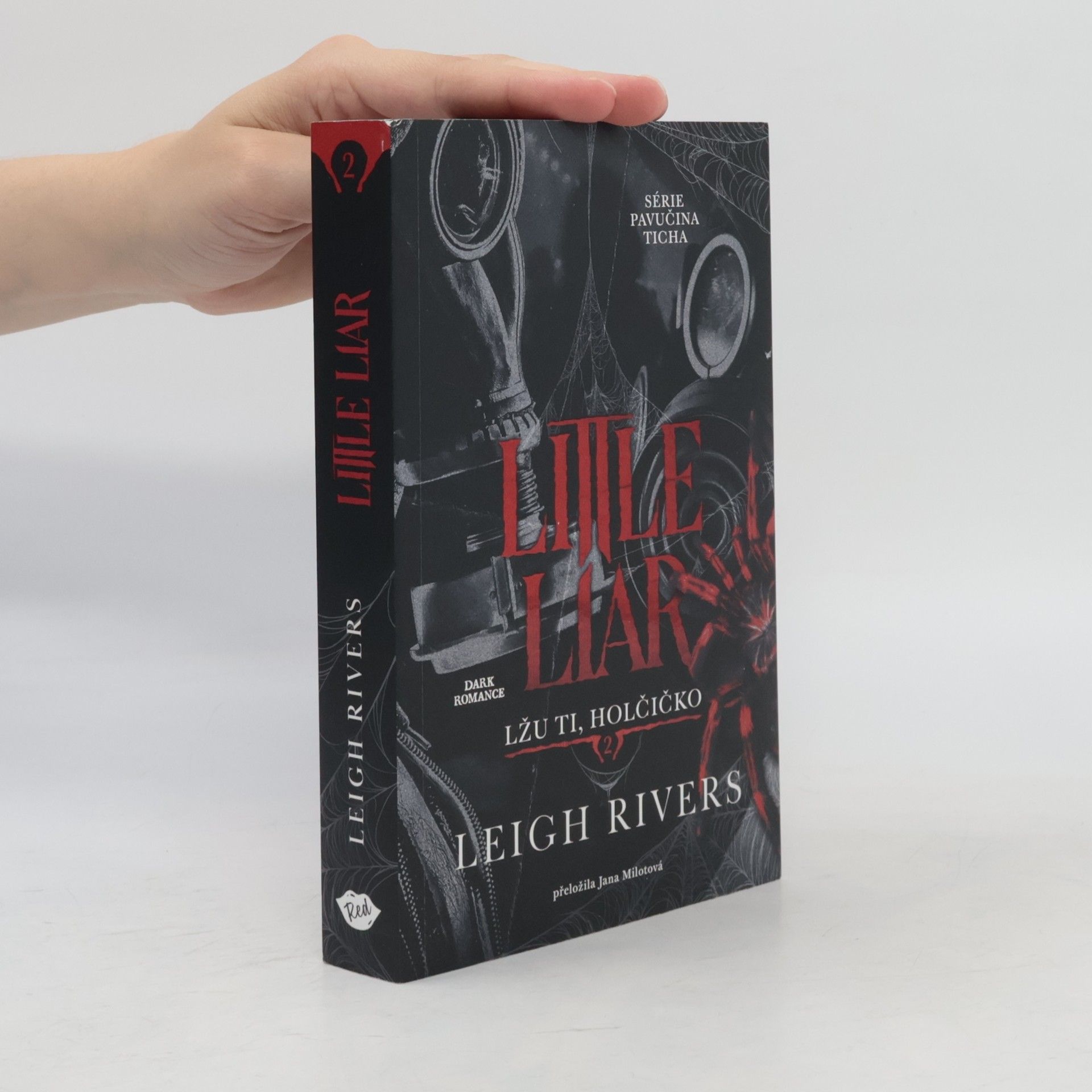 Leigh Rivers Little Liar: Lžu ti, holčičko