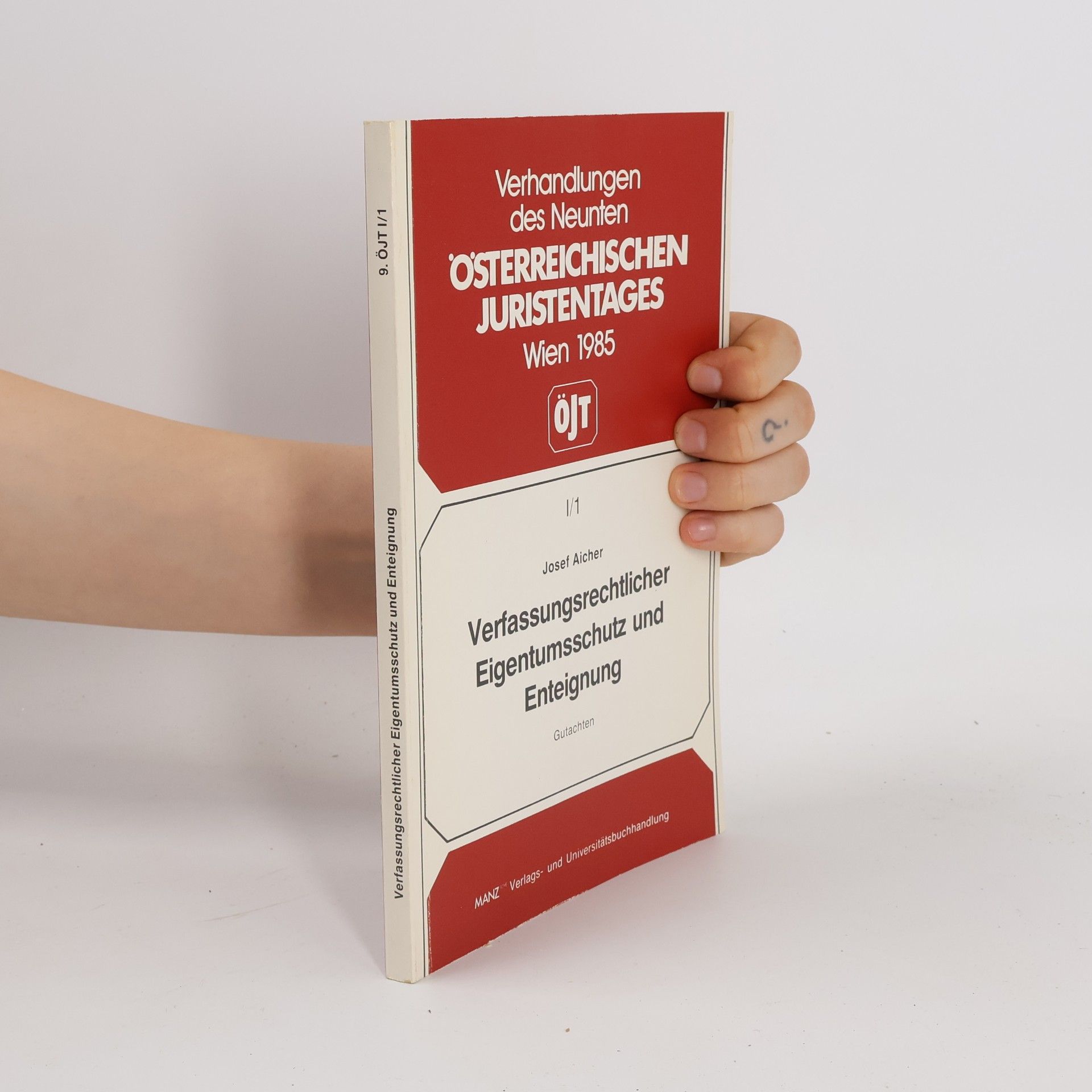 Kolektiv autorů Verhandlungen des neunten österreichischen Juristentages Wien 1985
