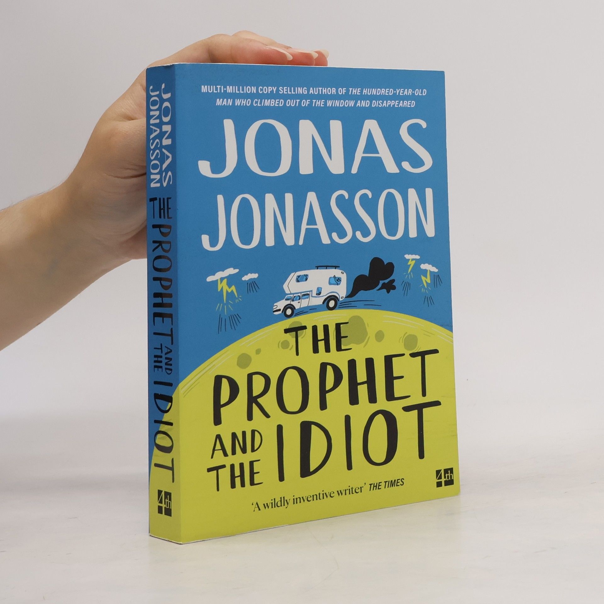 Jonas Jonasson The Prophet and the Idiot
