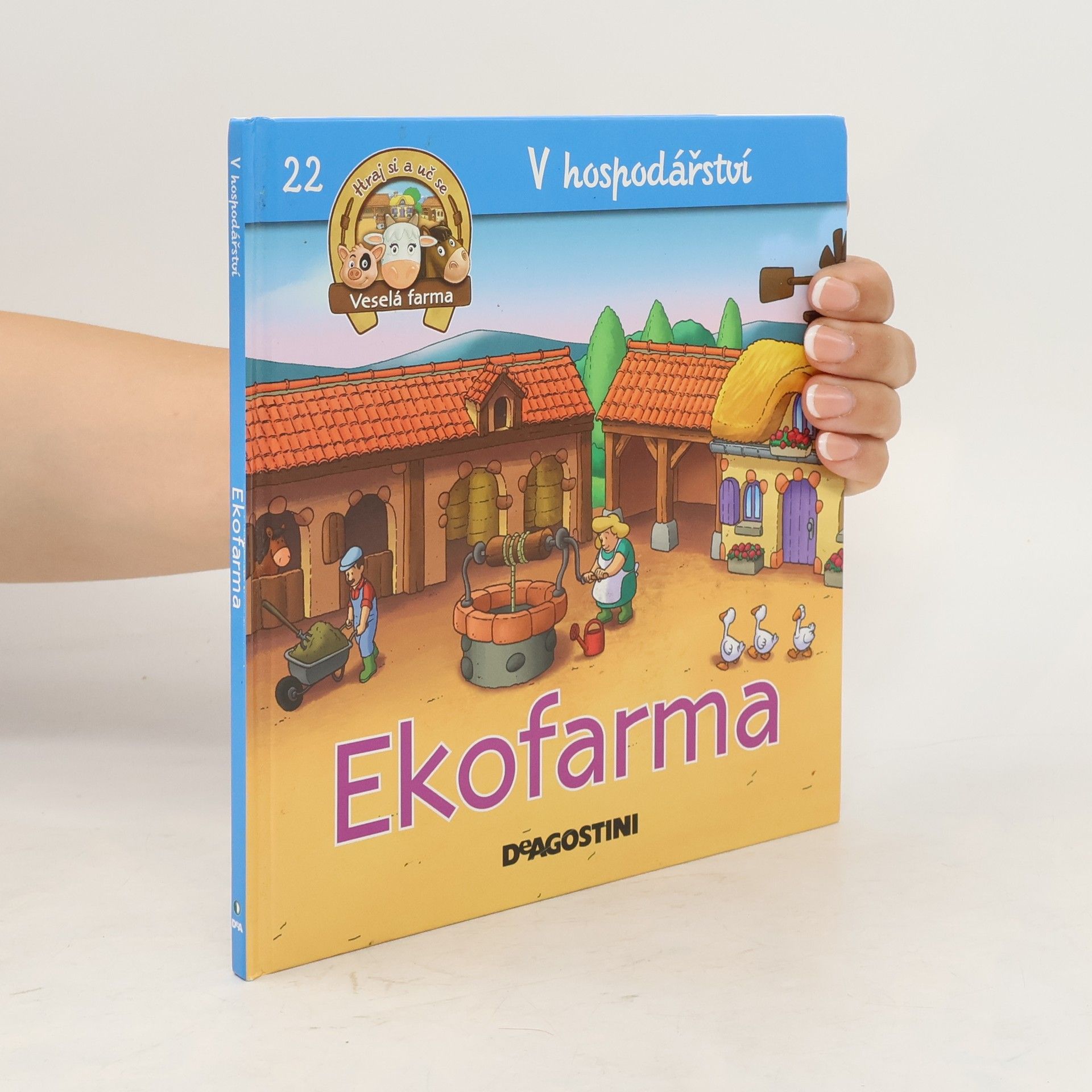 Collectif d'auteurs V hospodářství 22. Ekofarma