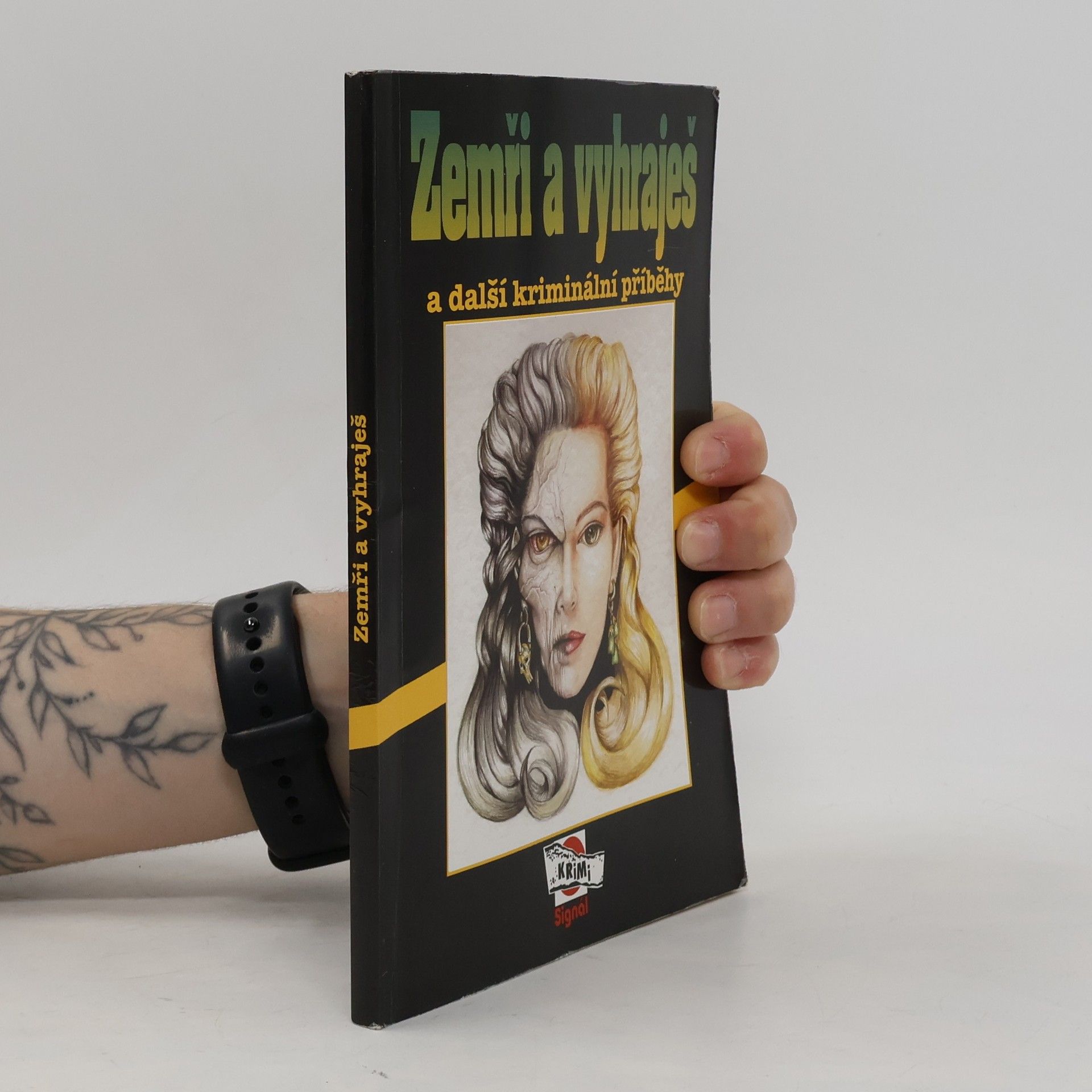 Jan Vladislav Zemři a vyhraješ a další kriminální příběhy