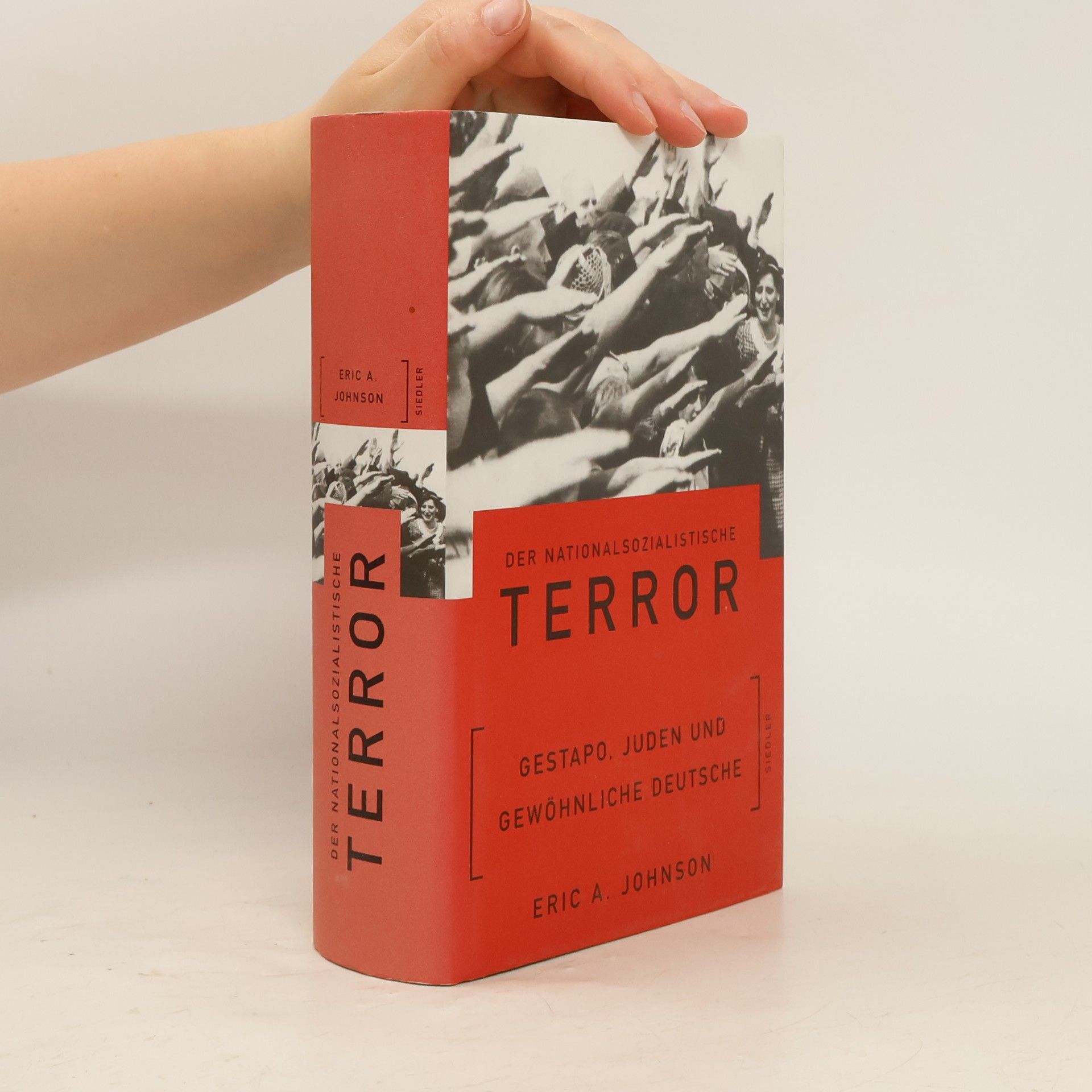 Eric Arthur Johnson Der nationalsozialistische Terror