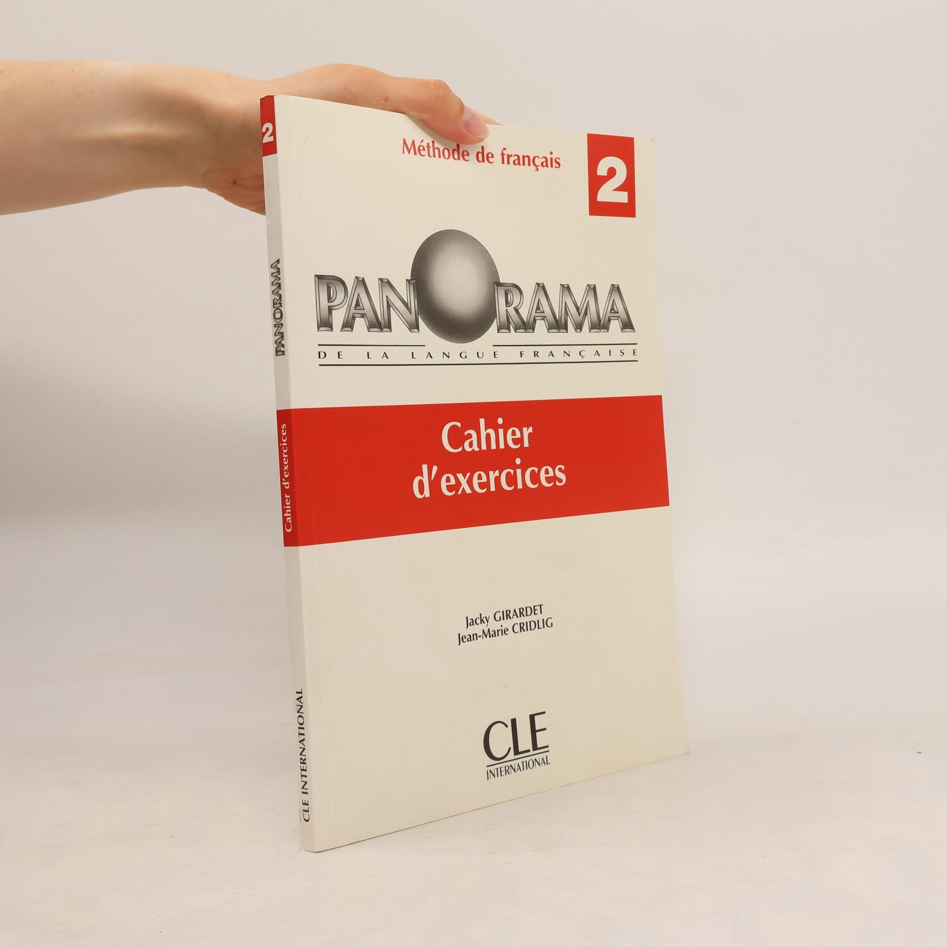 Jean-Marie Cridlig Panorama de la langue française 2. Cahier d'exercices