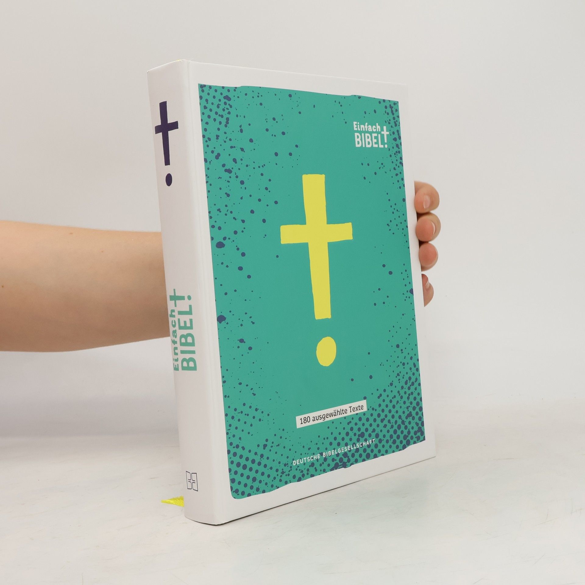 Autorenkollektiv Einfach Bibel - Die Bibel für junge Menschen. 180 ausgewählte Texte