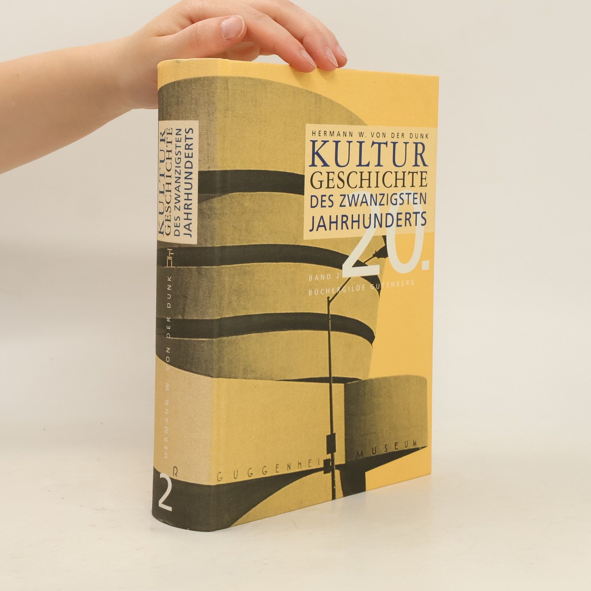 Hermann Walther von der Dunk Kulturgeschichte des 20. Jahrhunderts