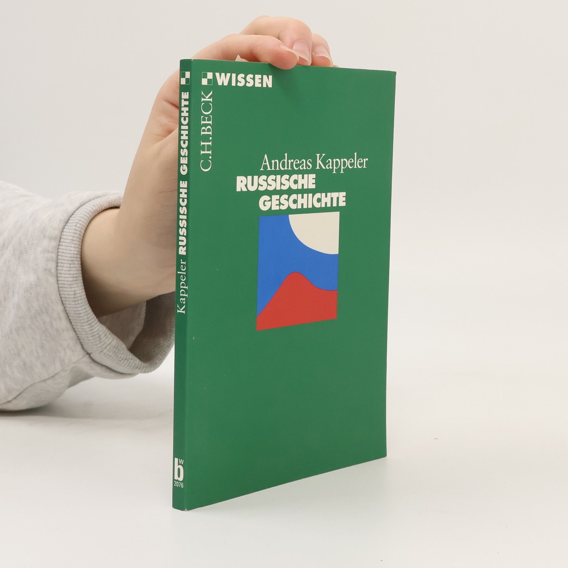Andreas Kappeler Russische Geschichte