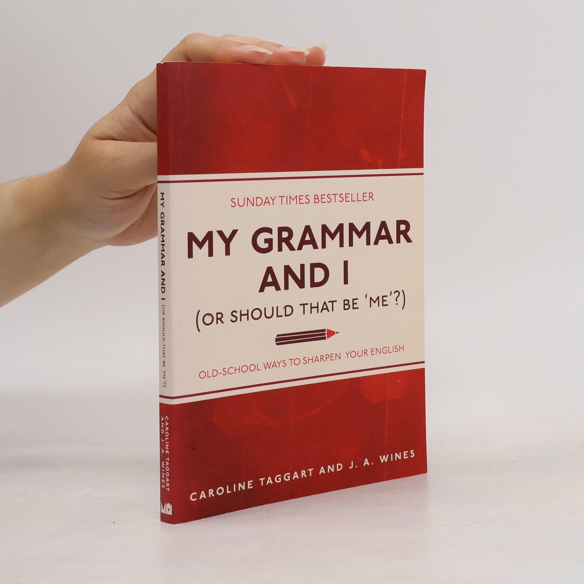 J. A. Wines My Grammar and I