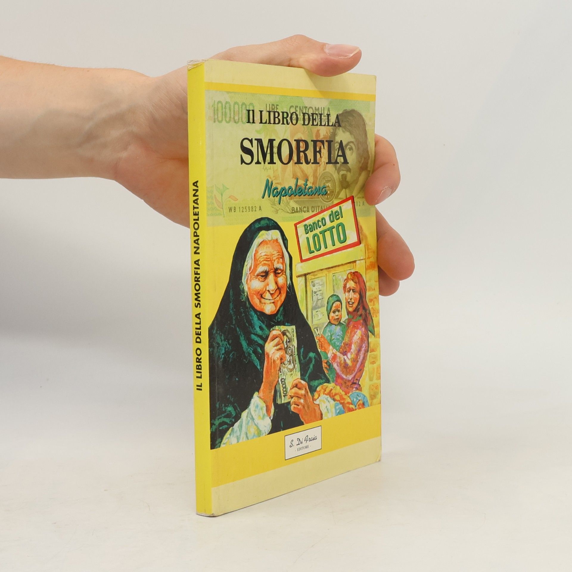 Auteurscollectief Il libro della Smorfia Napoletana