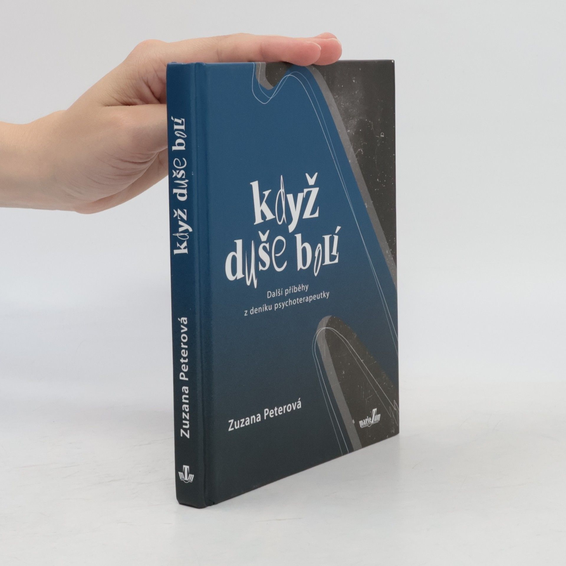 Zuzana Peterová Když duše bolí