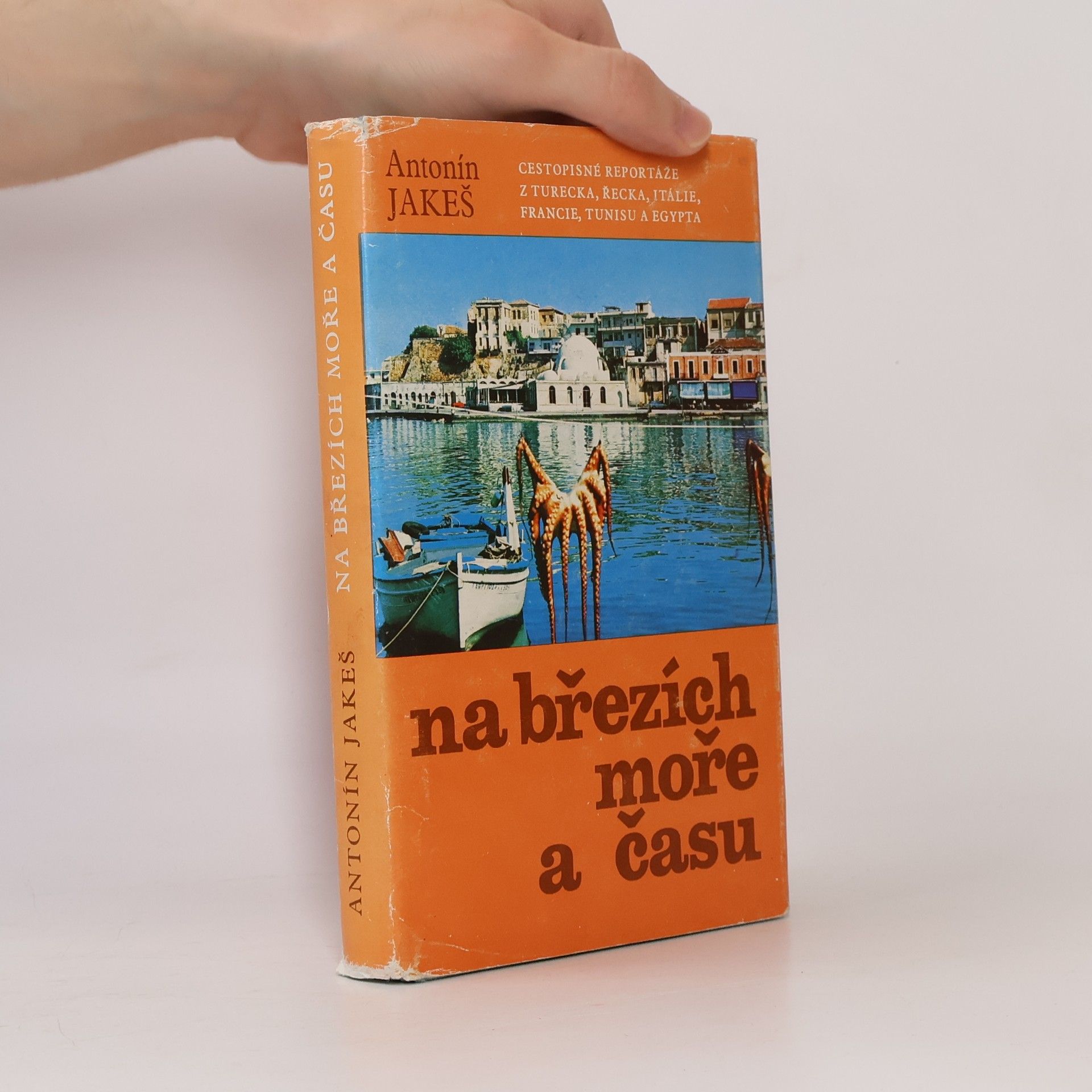 Jakeš Antonín Na březích moře a času