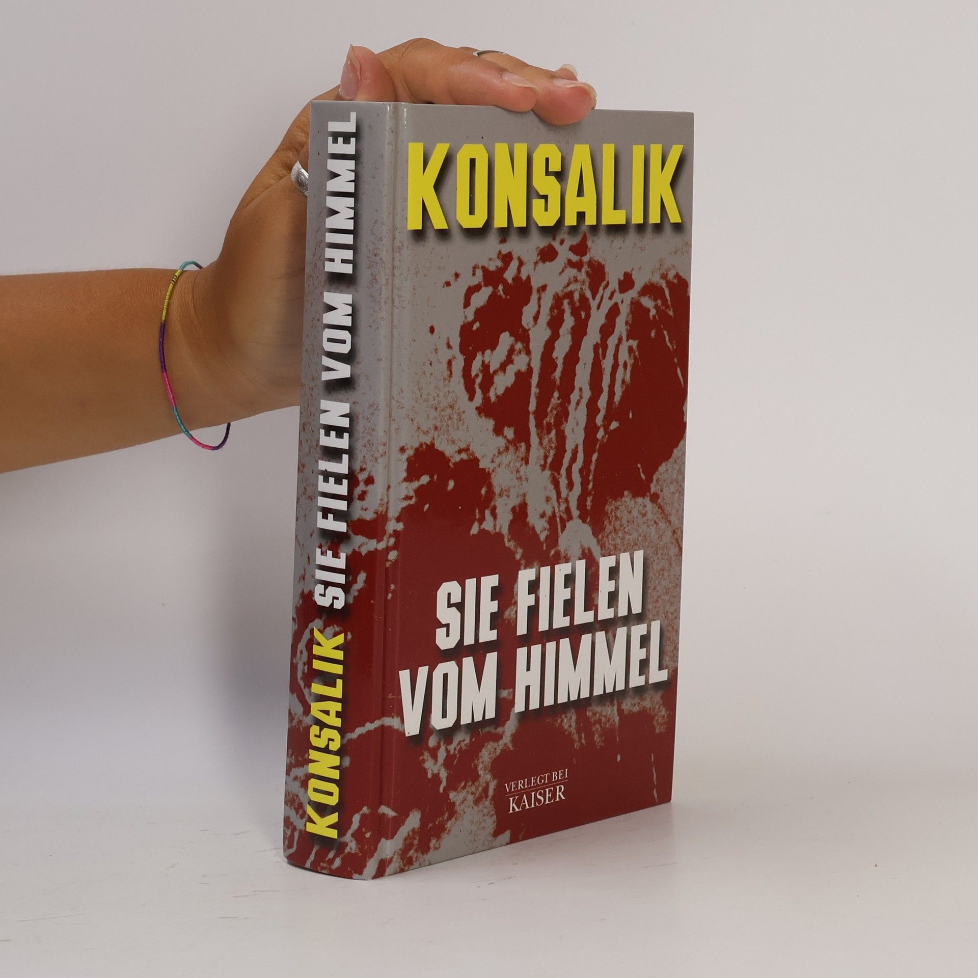 Heinz G. Konsalik Sie fielen vom Himmel