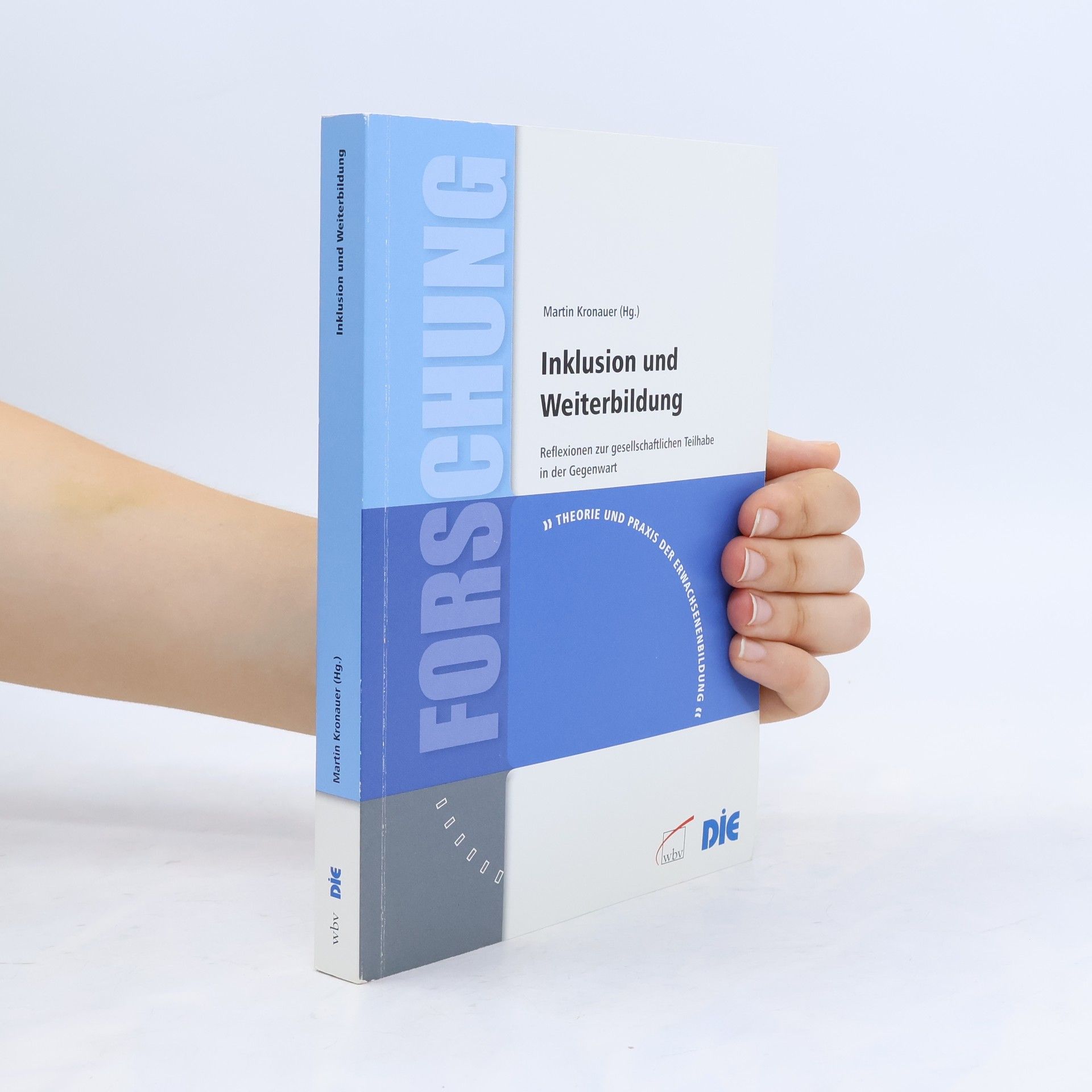 Jens Friebe Theorie und Praxis der Erwachsenenbildung: Inklusion und Weiterbildung