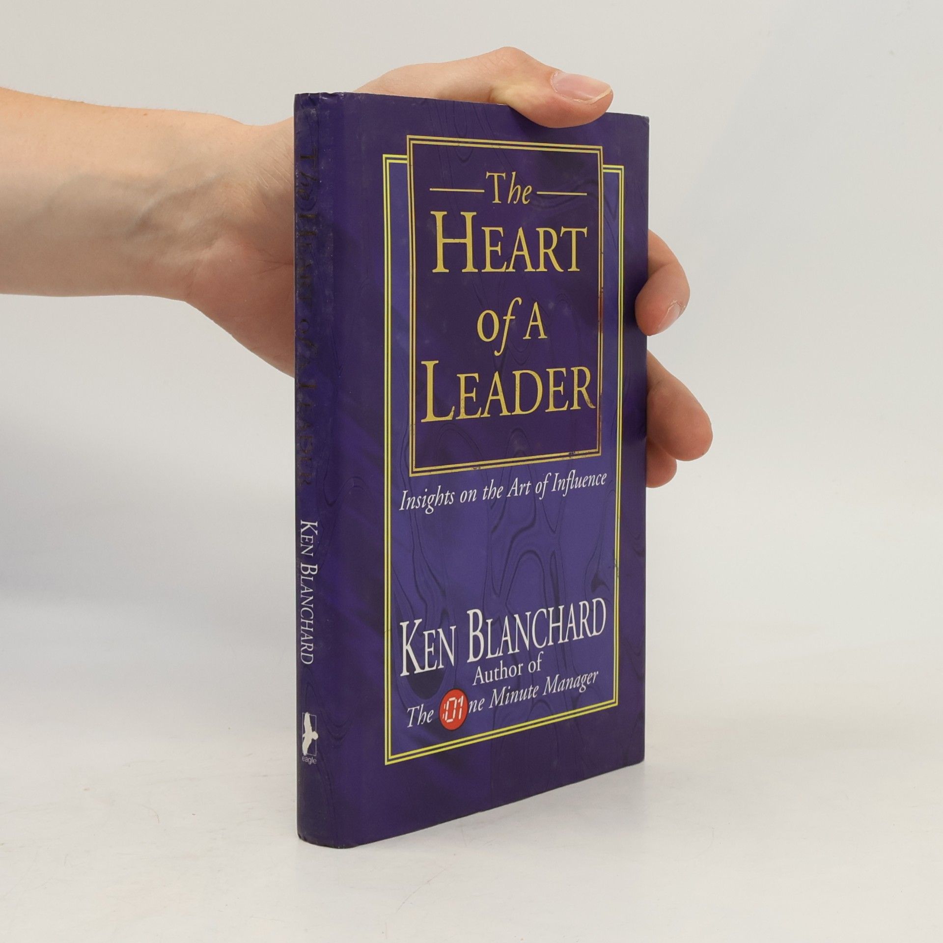 Kenneth H. Blanchard The Heart of a Leader