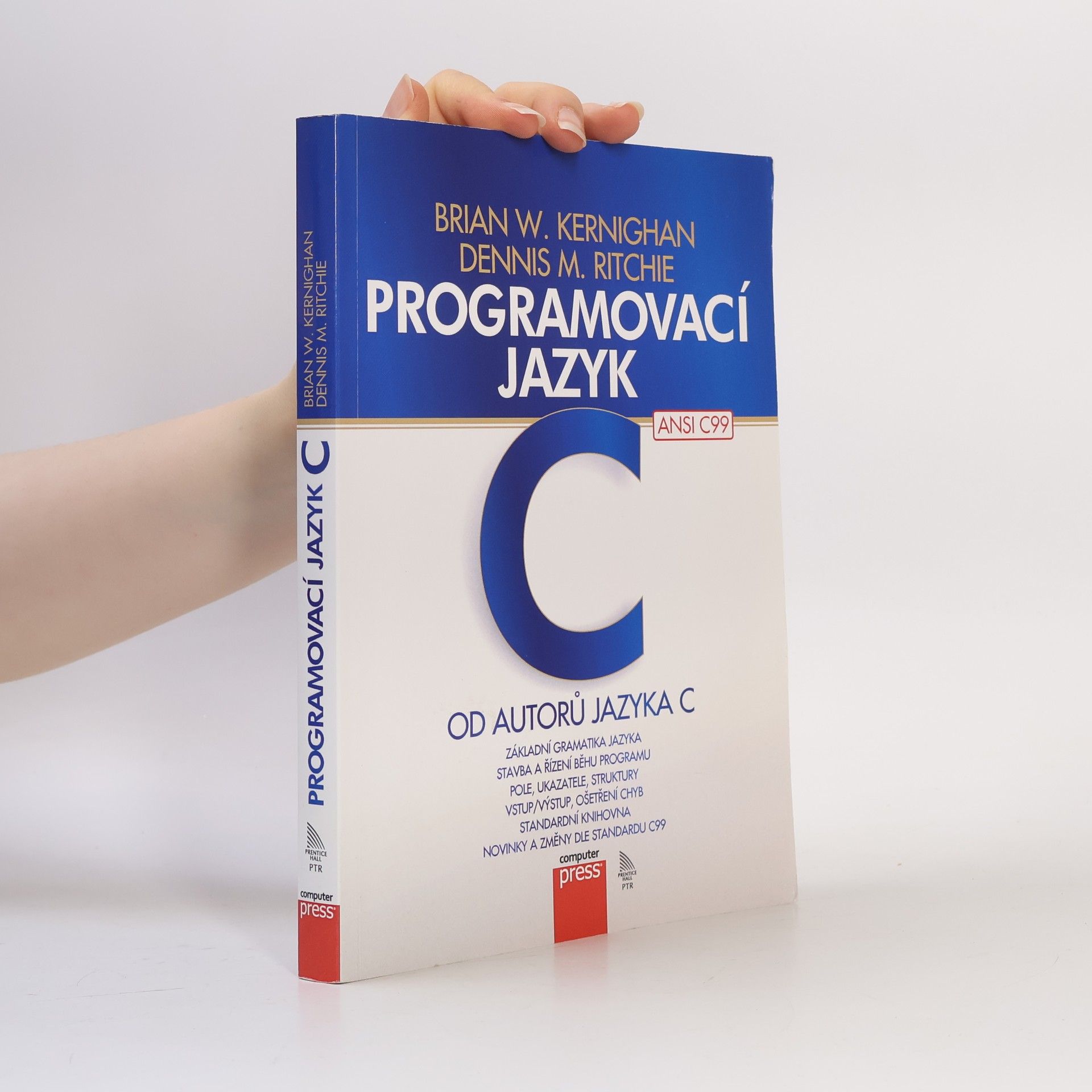 Brian W. Kernighan Programovací jazyk C