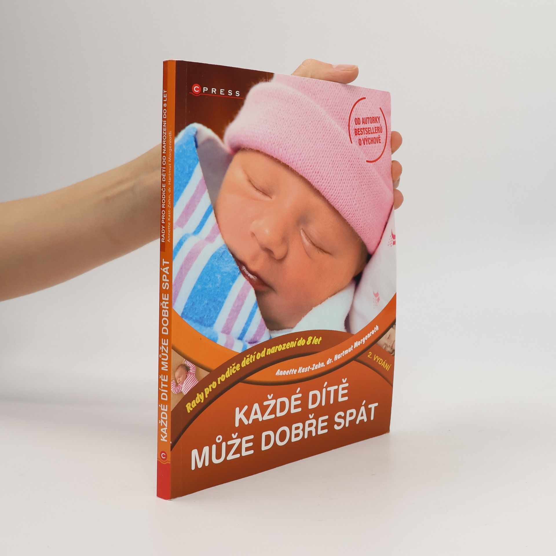 Annette Kast-Zahn Každé dítě může dobře spát