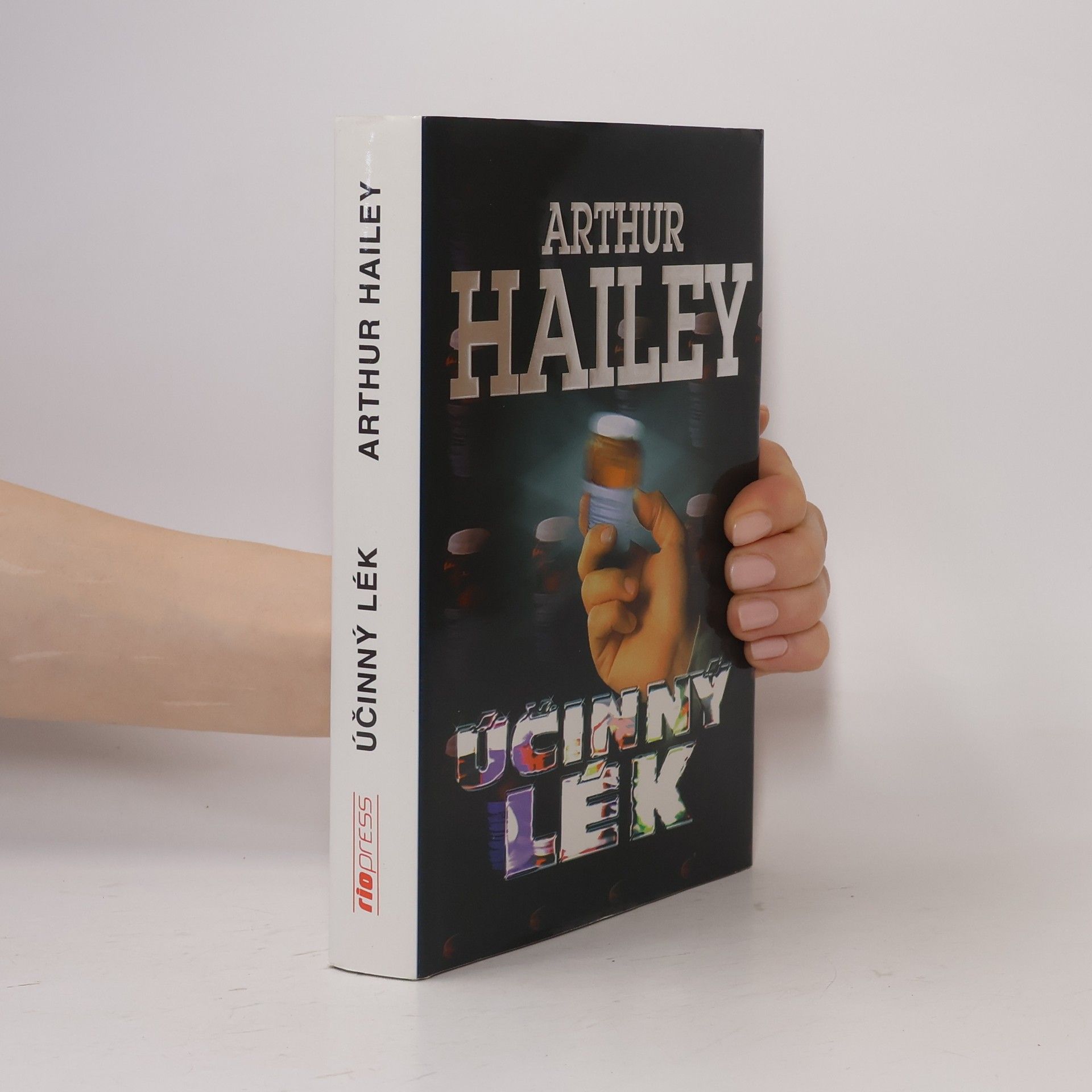 Arthur Hailey Účinný lék