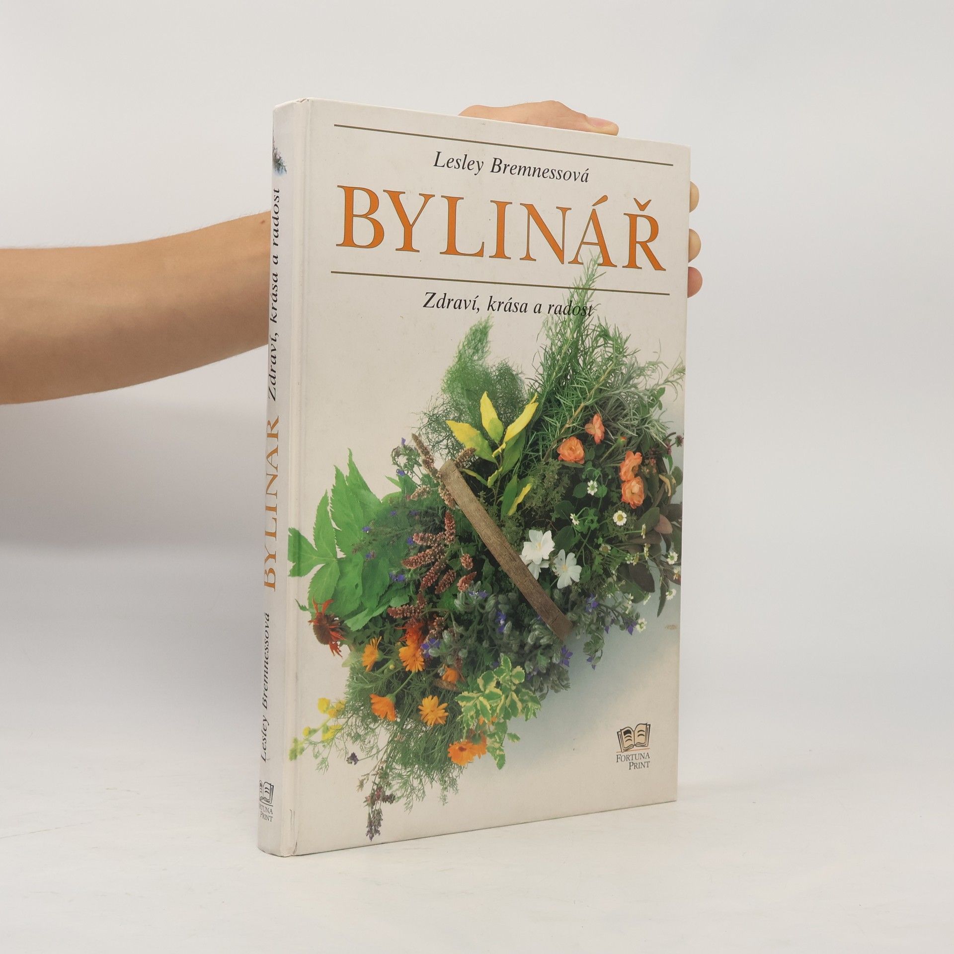 Lesley Bremness Bylinář. Zdraví, krása a radost