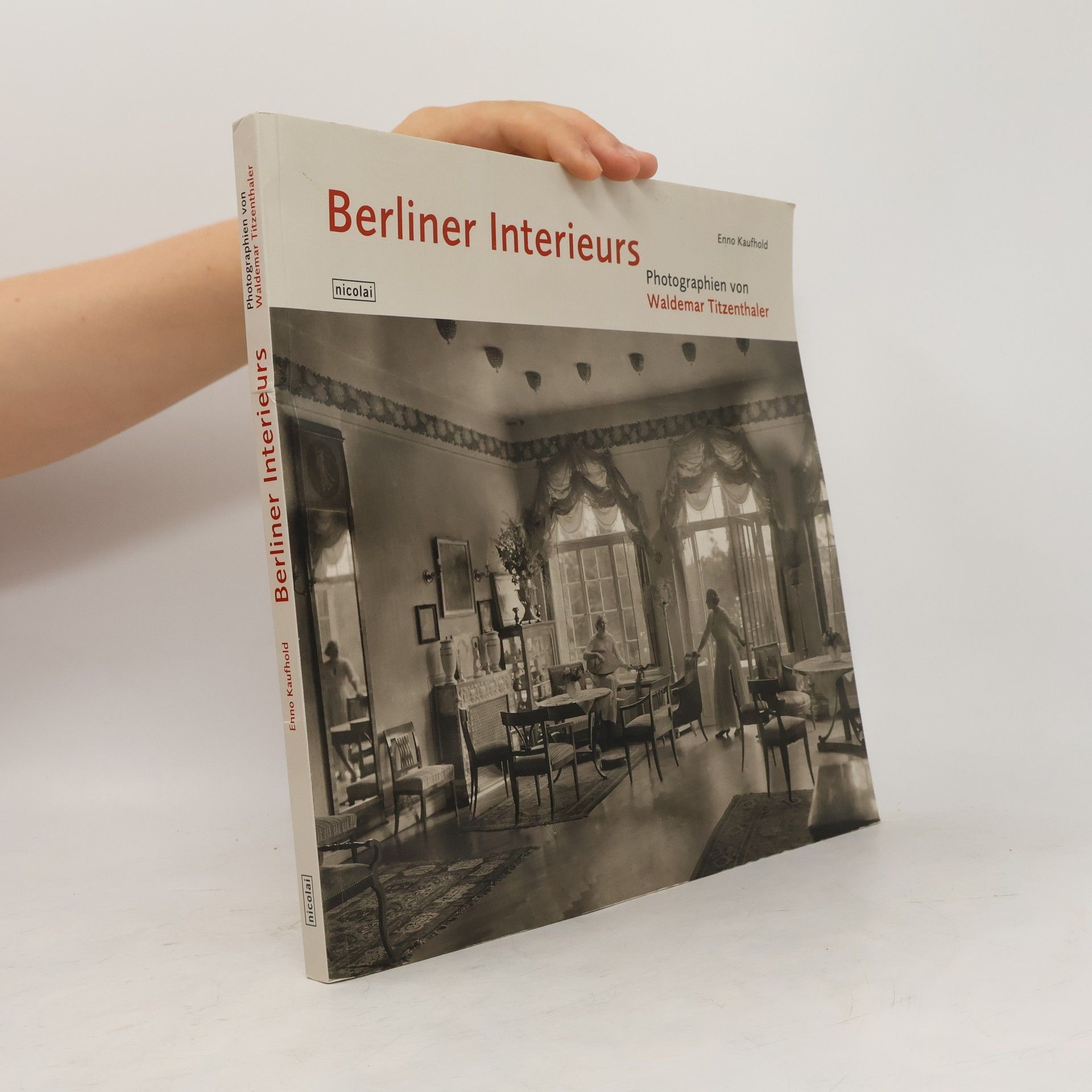 Enno Kaufhold Berliner Interieurs