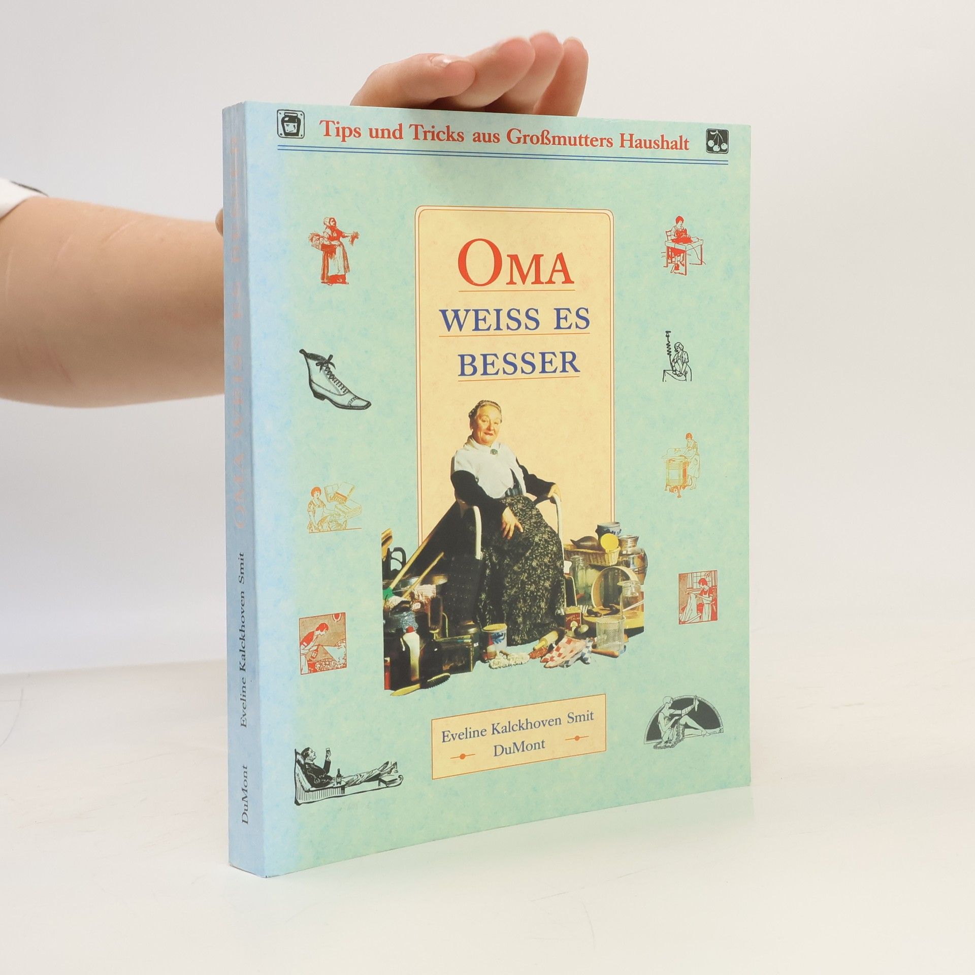 Eveline Kalckhoven Smit Oma weiss es besser