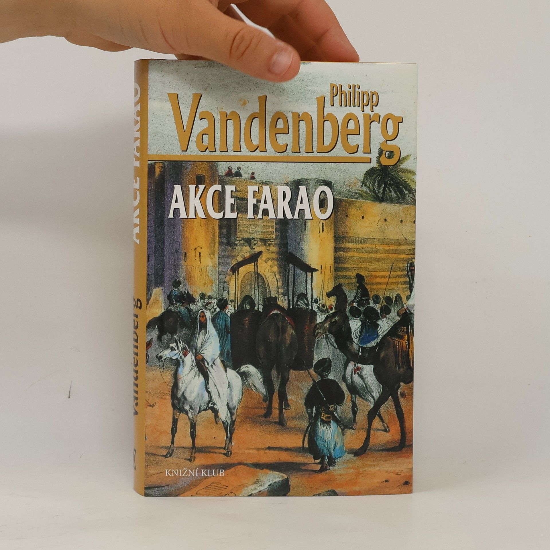 Philipp Vandenberg Akce Farao