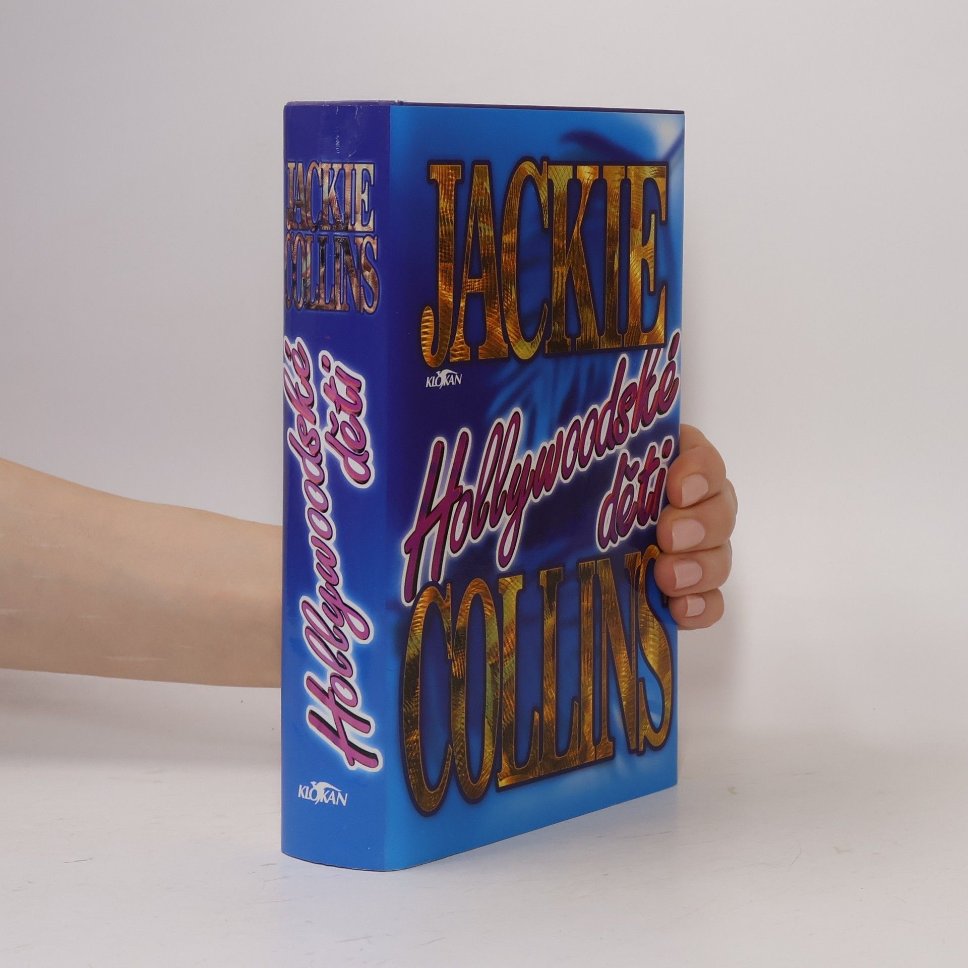 Jackie Collins Hollywoodské děti