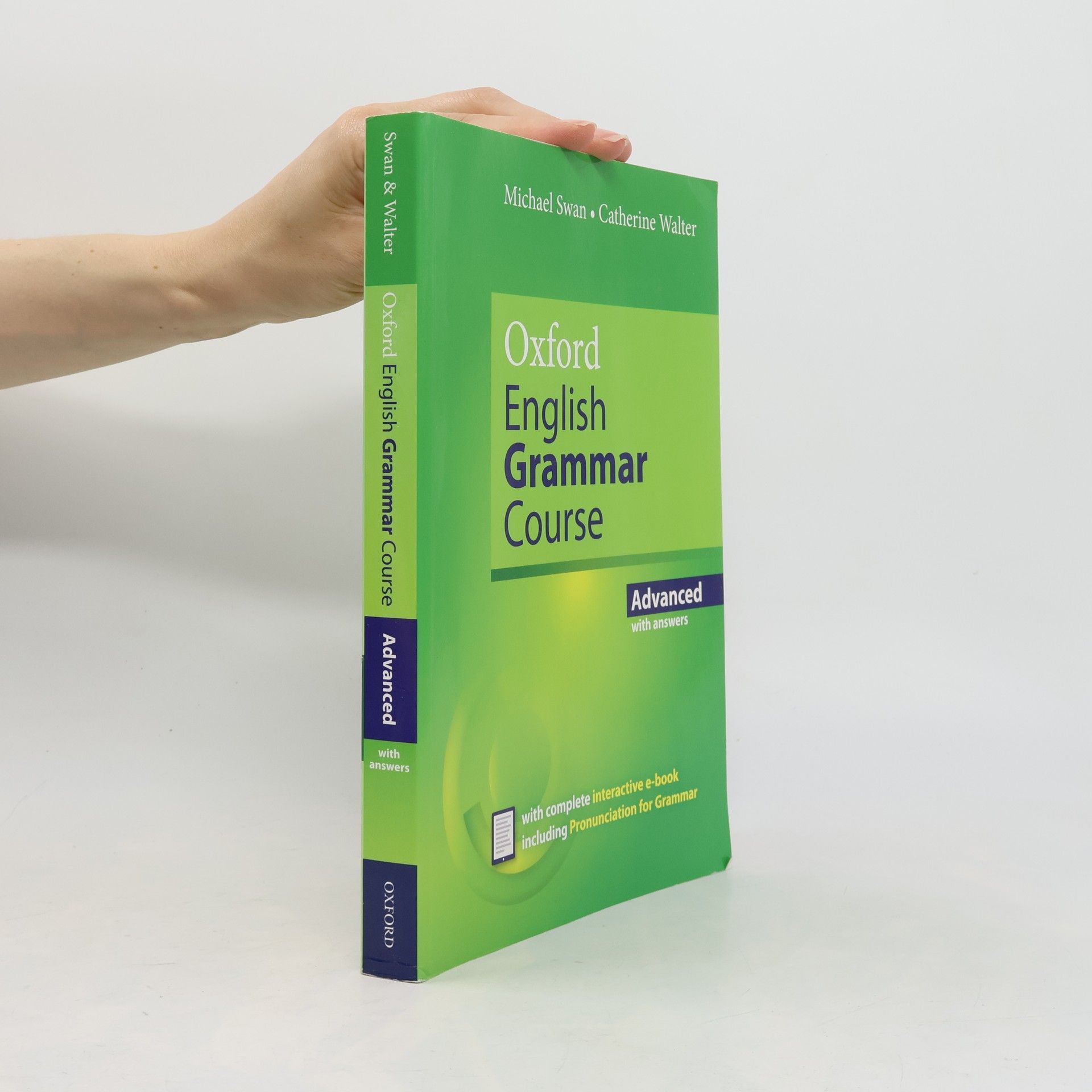 Michael Swam Oxford English grammar course : advanced : a grammar practice book for advanced students of English : with answers